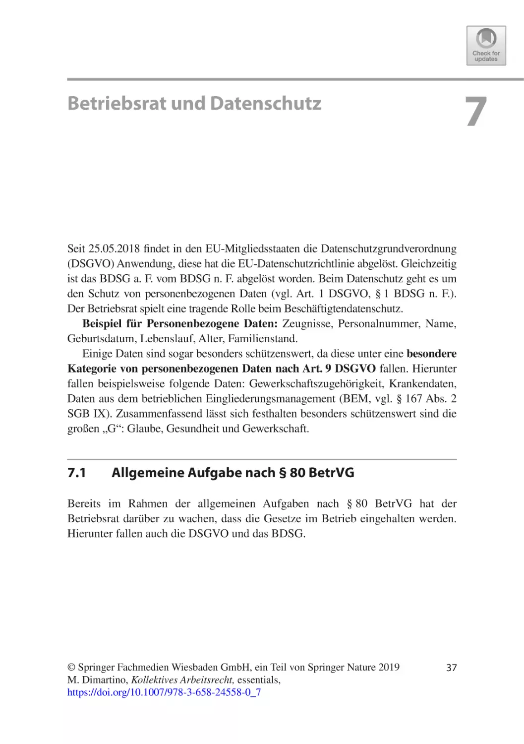 7 Betriebsrat und Datenschutz
7.1	Allgemeine Aufgabe nach § 80 BetrVG