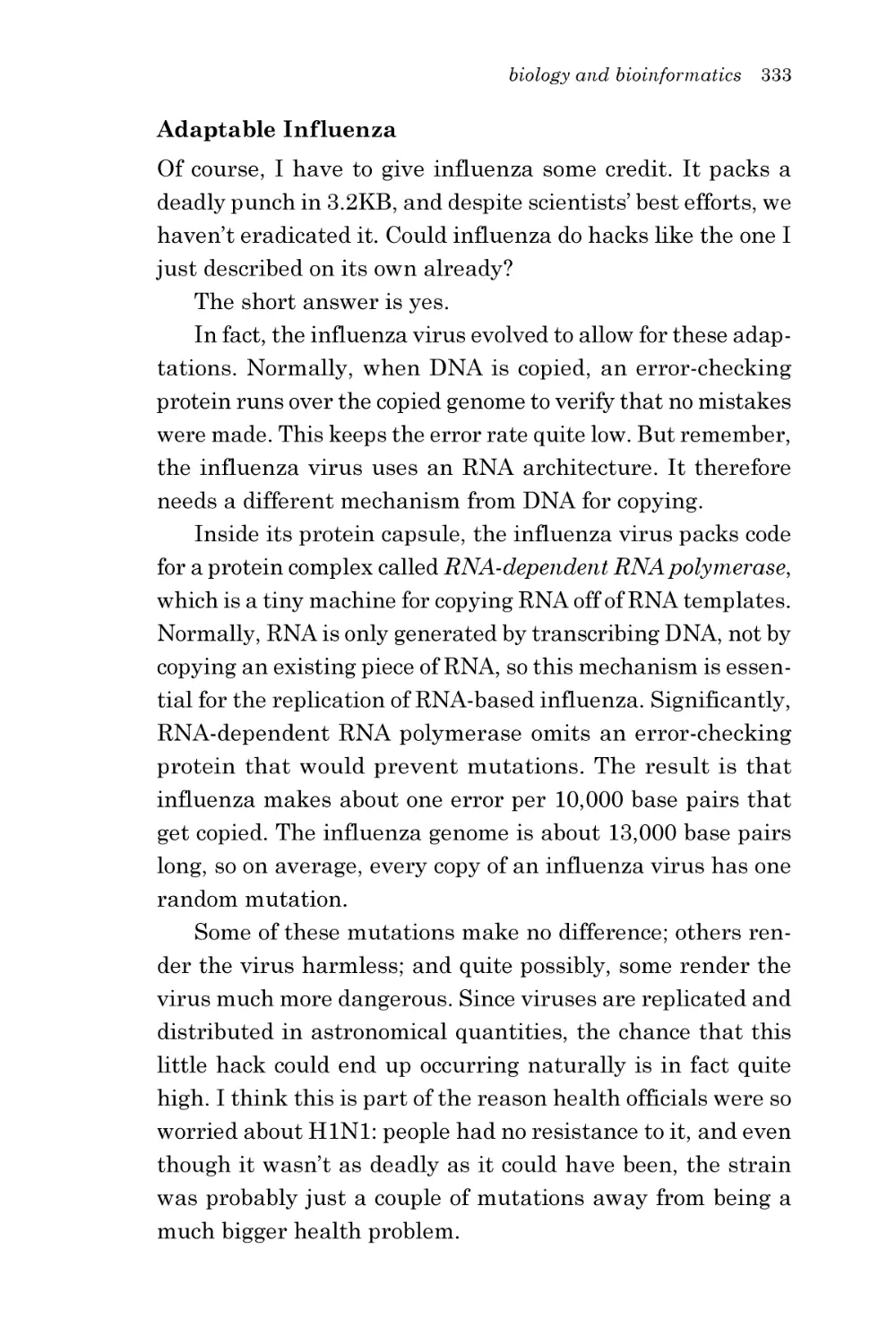 Adaptable Influenza