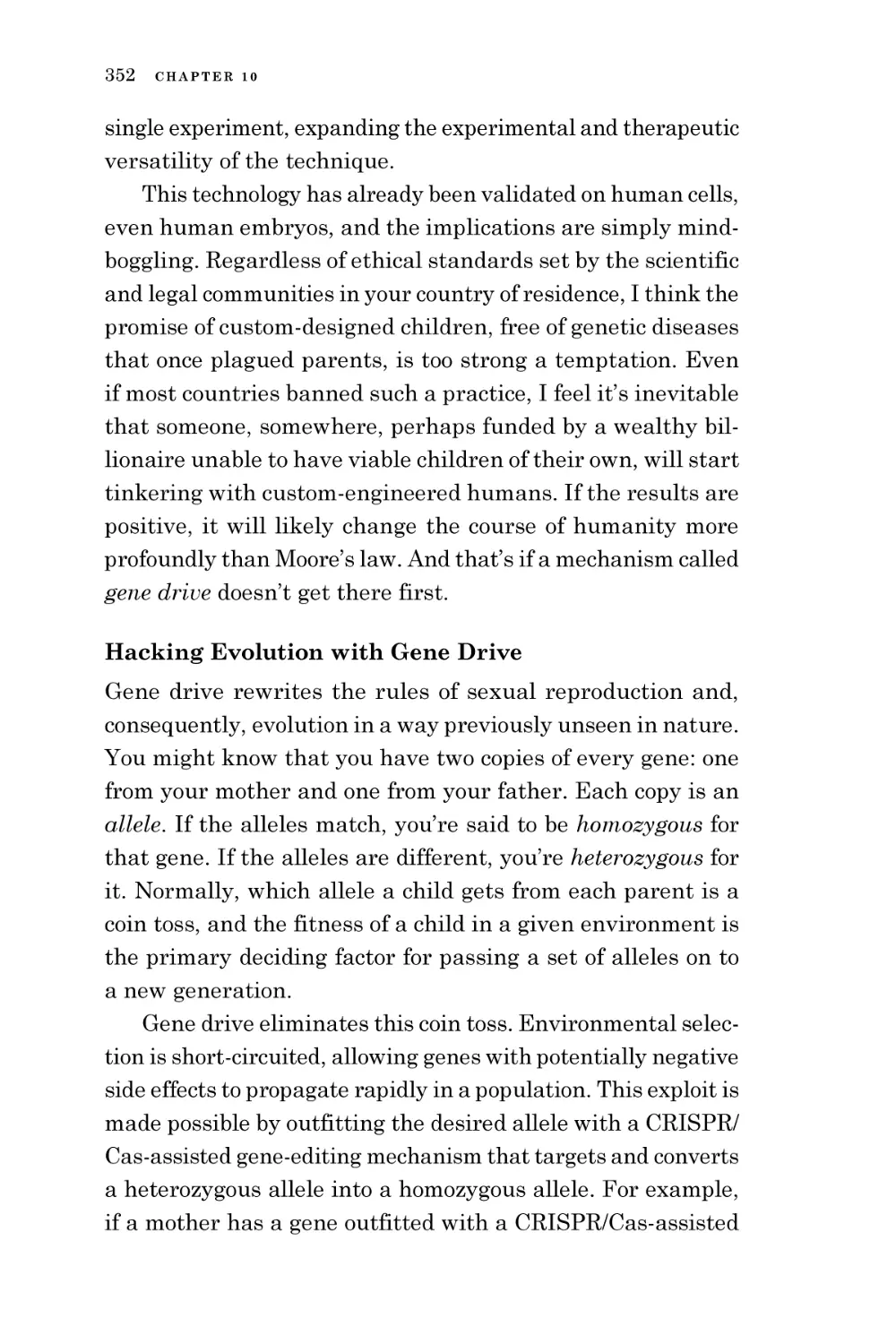 Hacking Evolution with Gene Drive