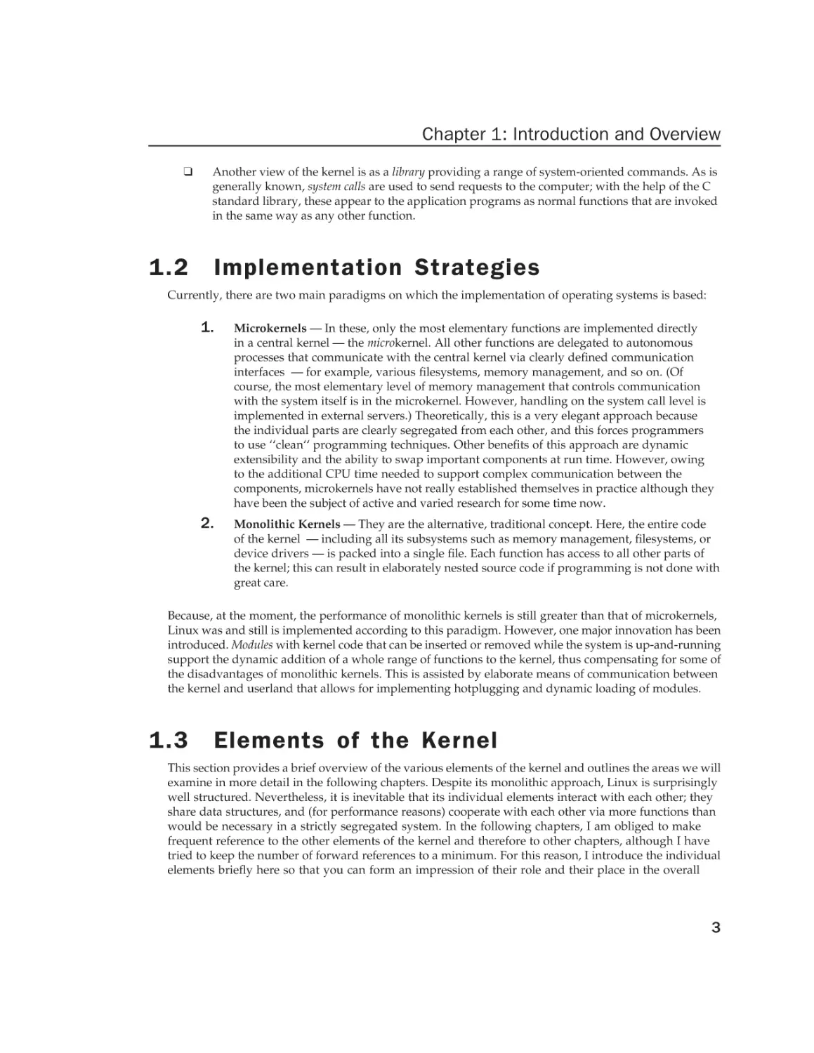 1.2 Implementation Strategies
1.3 Elements of the Kernel