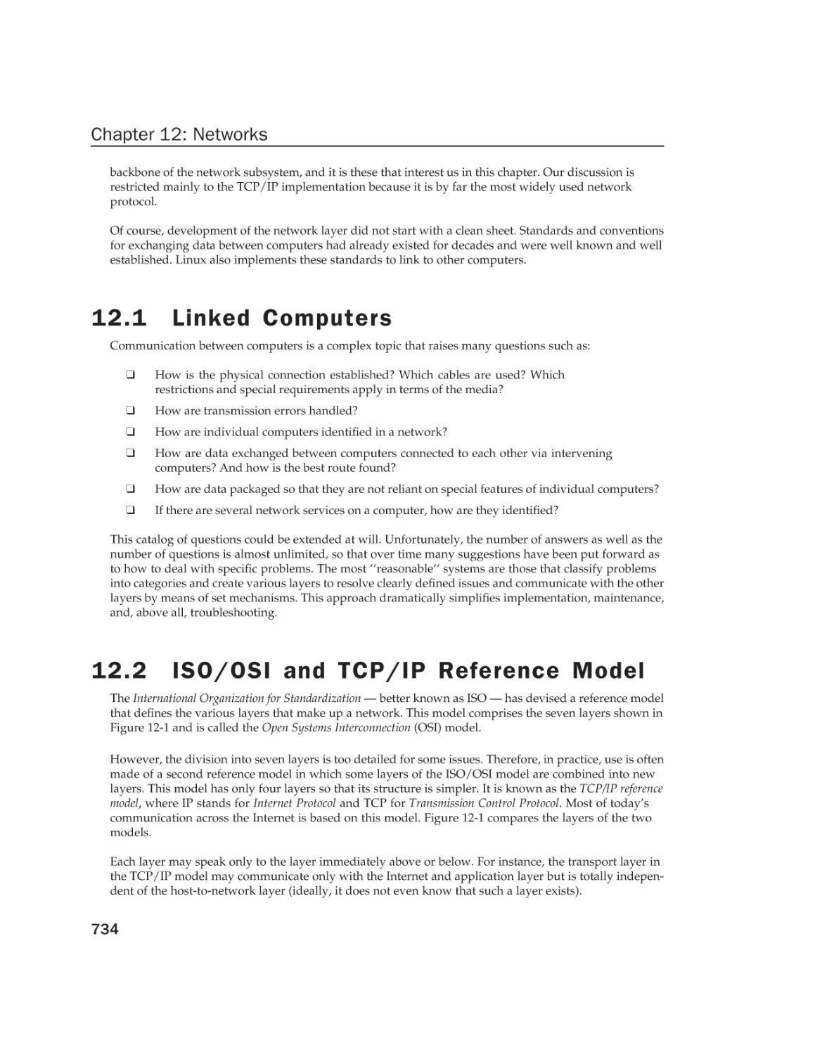 12.1 Linked Computers
12.2 ISO/OSI and TCP/IP Reference Model