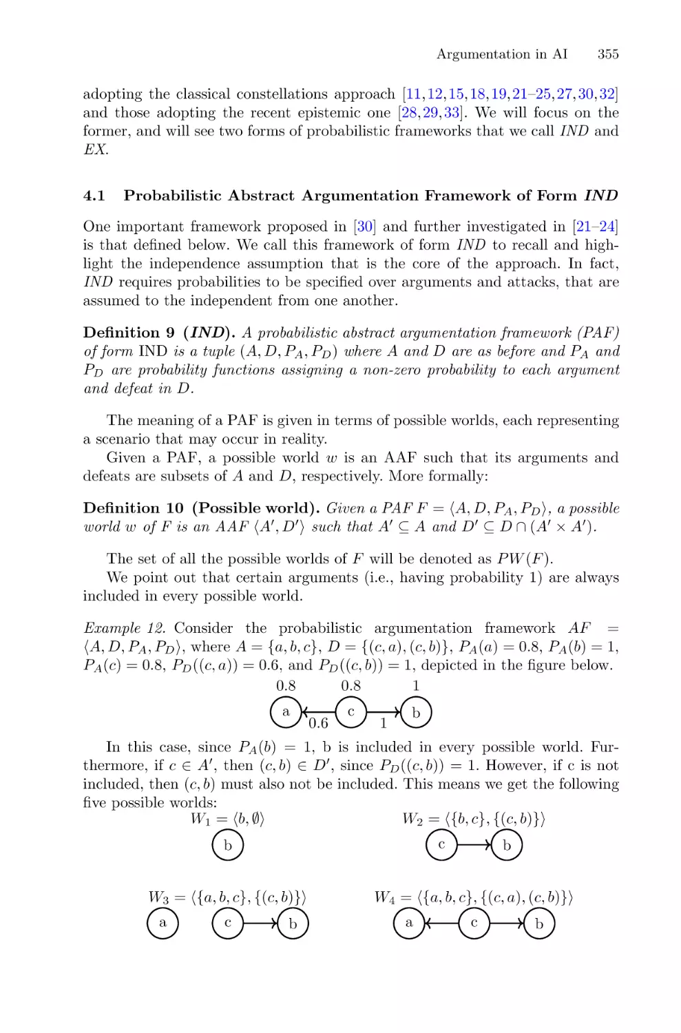 4.1 Probabilistic Abstract Argumentation Framework of Form IND