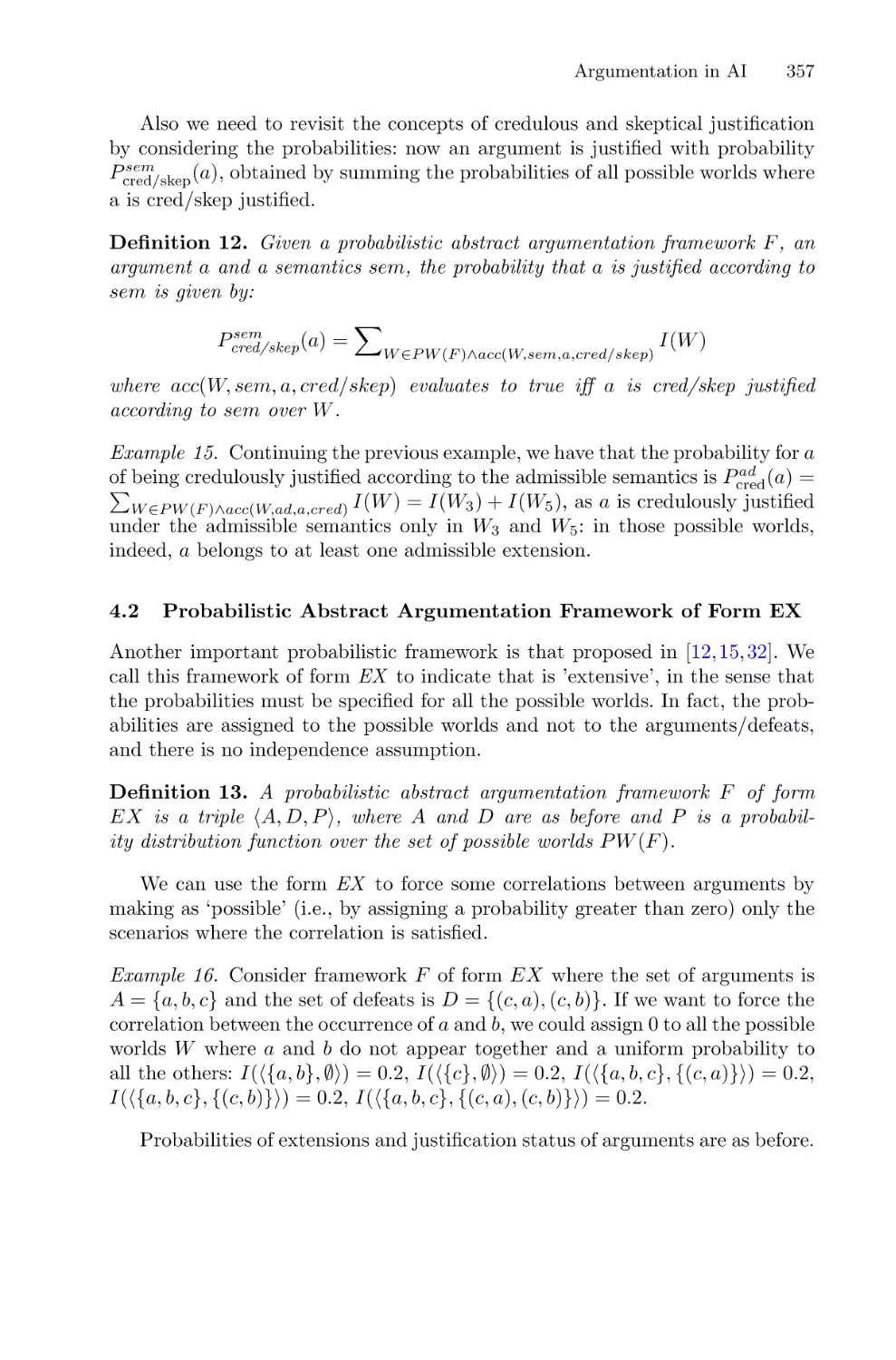 4.2 Probabilistic Abstract Argumentation Framework of Form EX