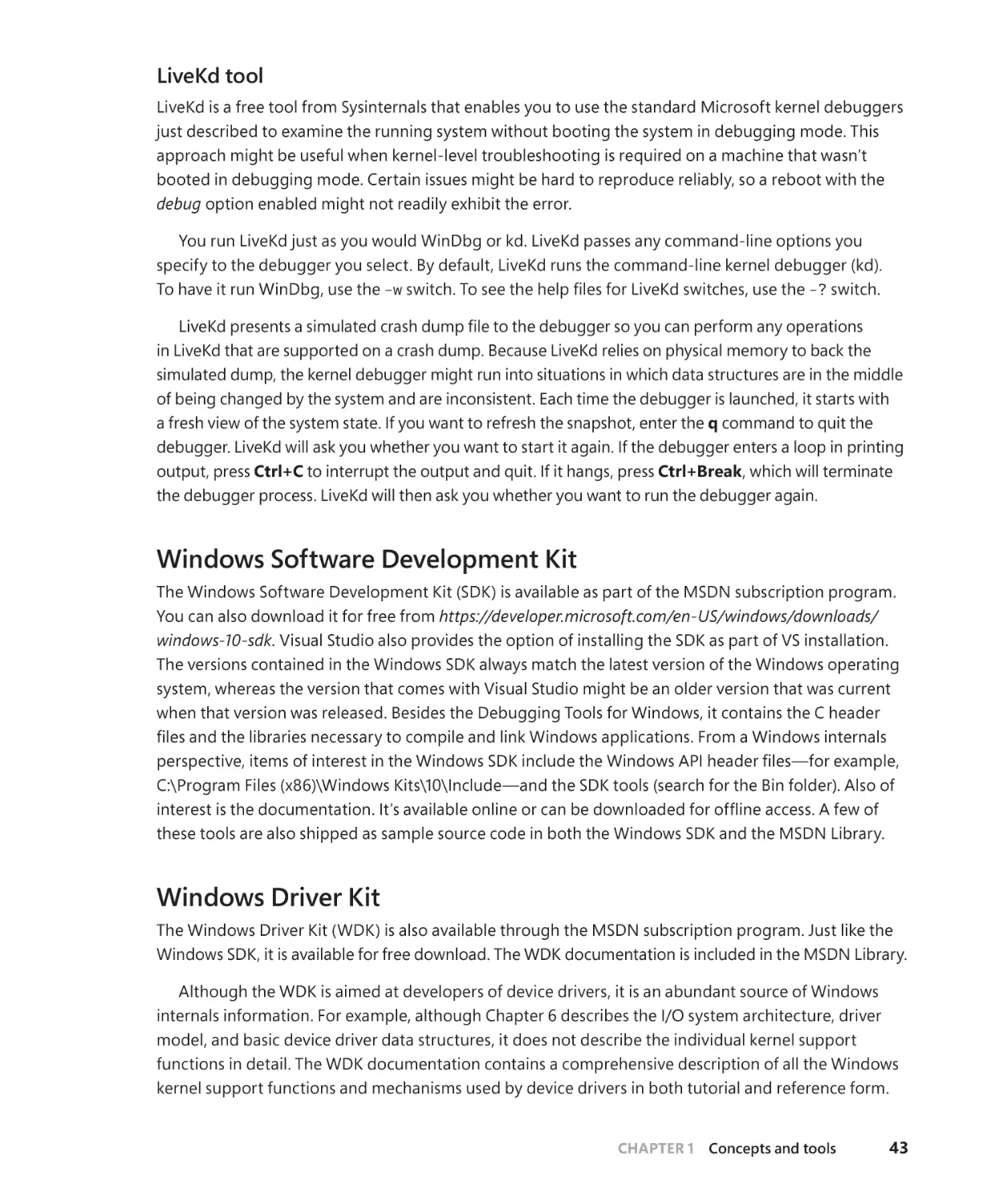 Windows Software Development Kit
Windows Driver Kit