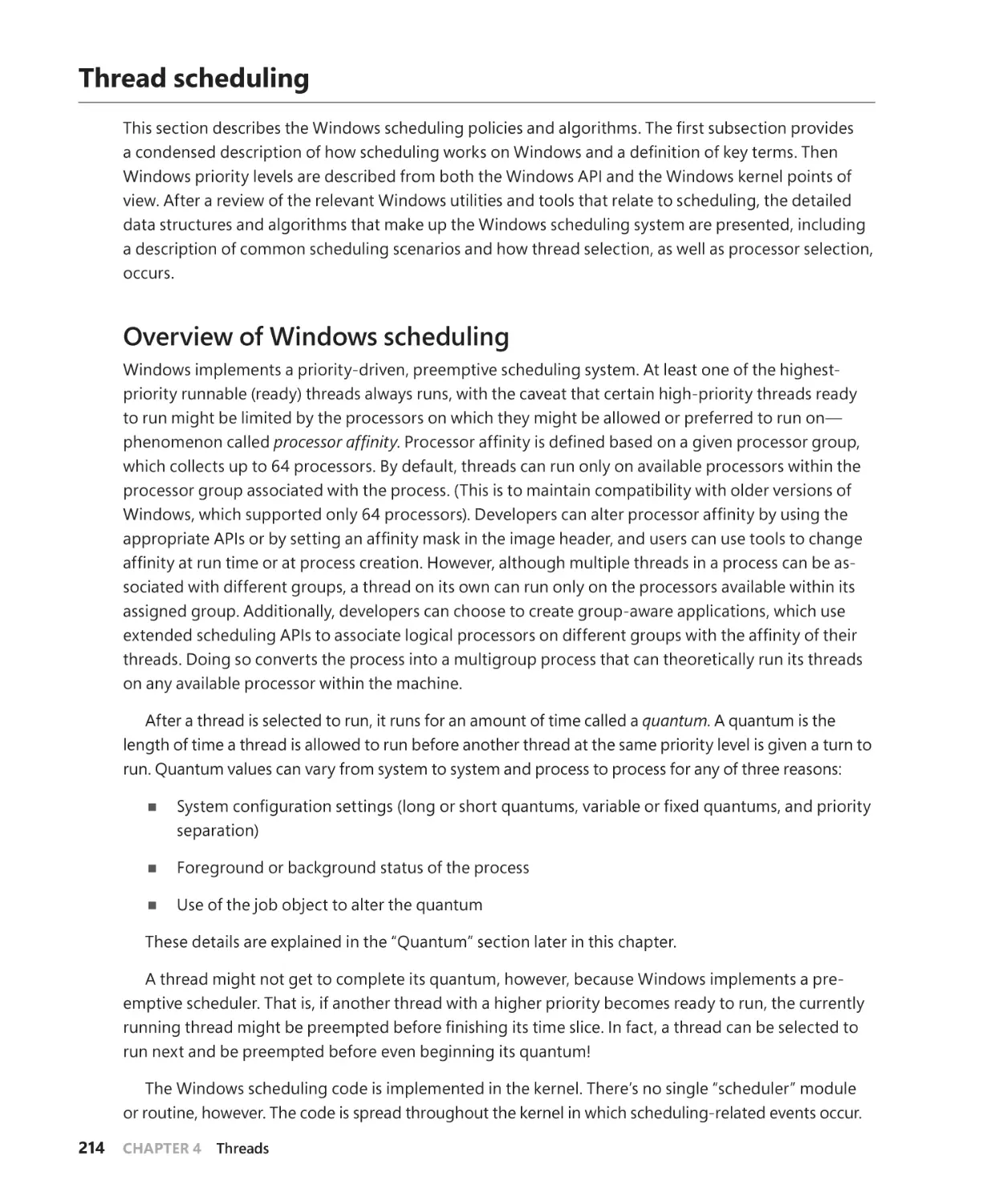 Thread scheduling
Overview of Windows scheduling