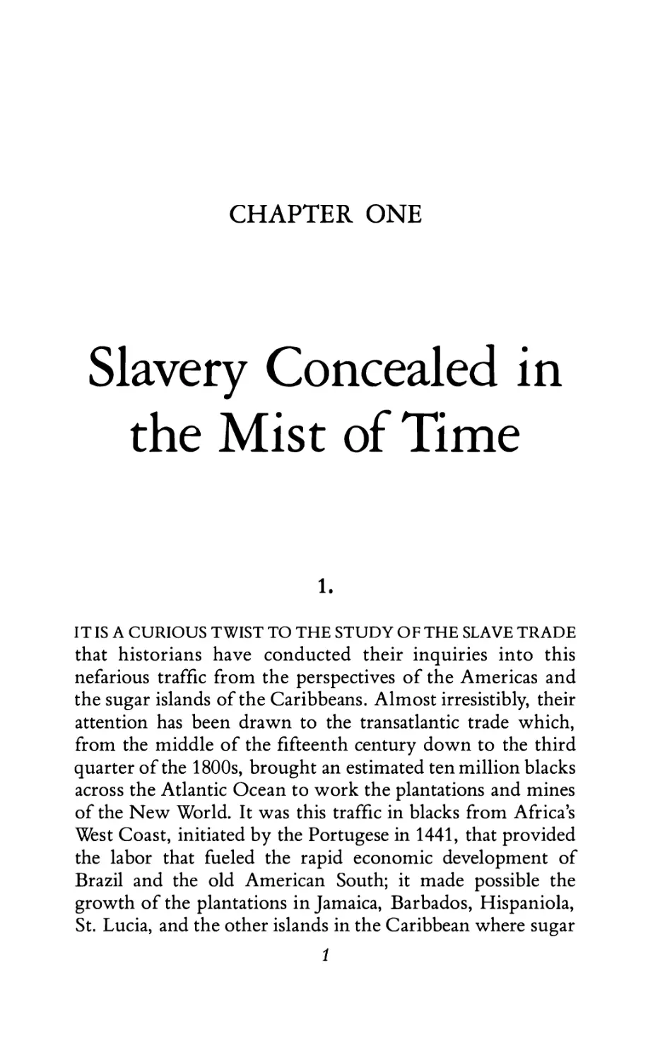 1. Slavery Concealed in the Mist of Time