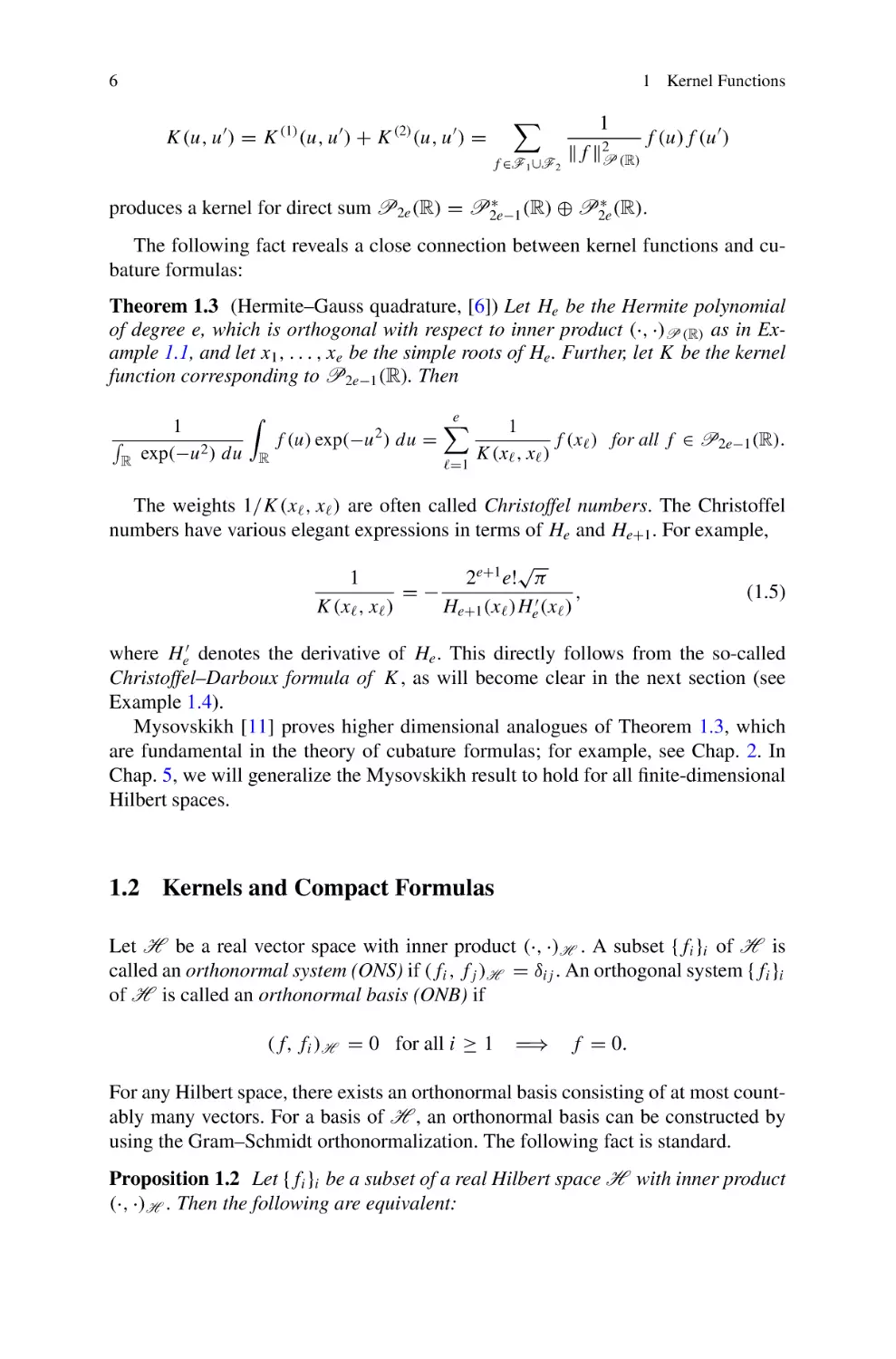 1.2 Kernels and Compact Formulas