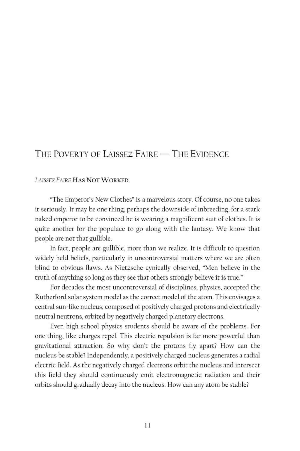 The Poverty of Laissez Faire - The Evidence
Laissez Faire Has Not Worked