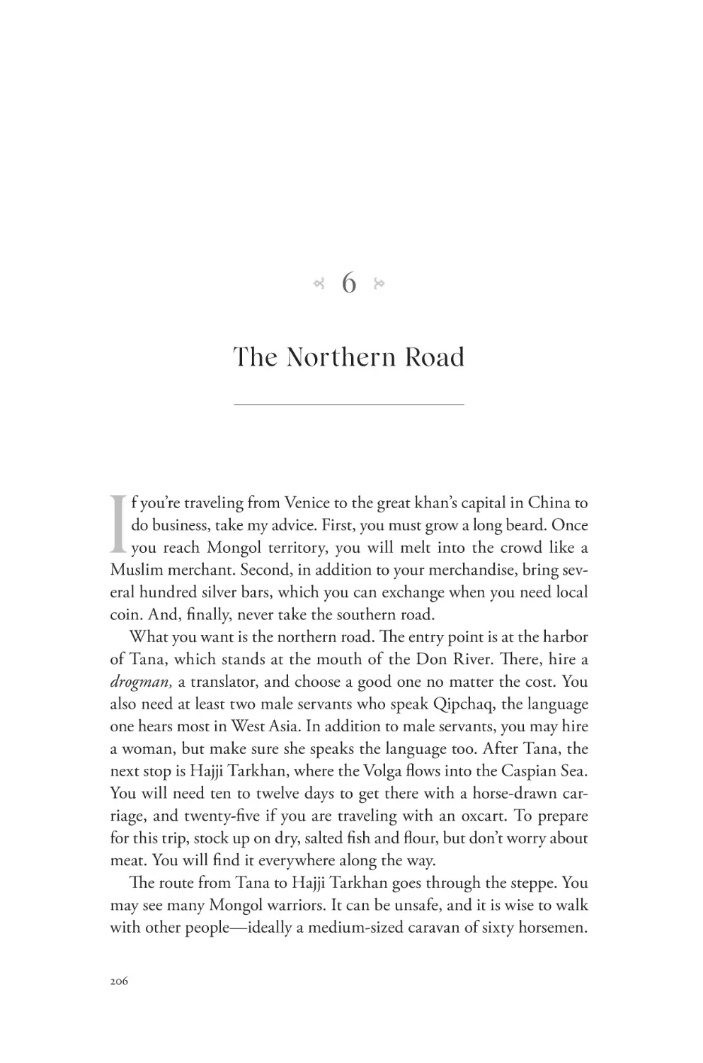 6. The Northern Road