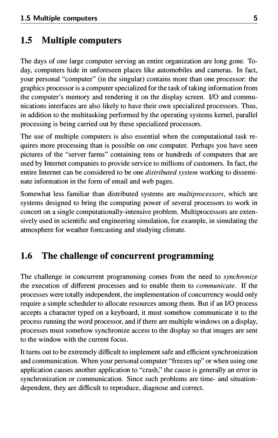 1.5 Multiple computers
1.6 The challenge of concurrent programming