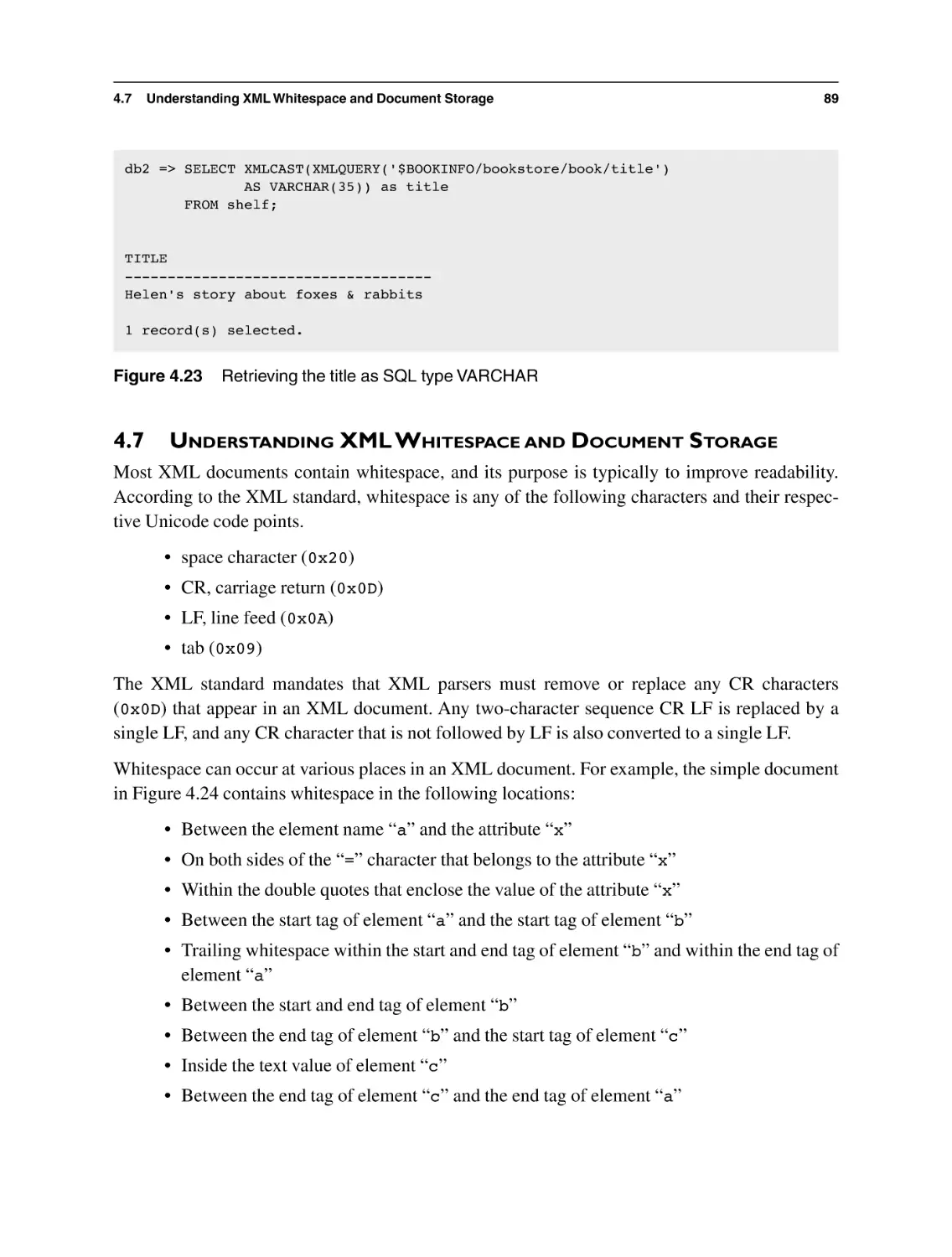 4.7 Understanding XML Whitespace and Document Storage