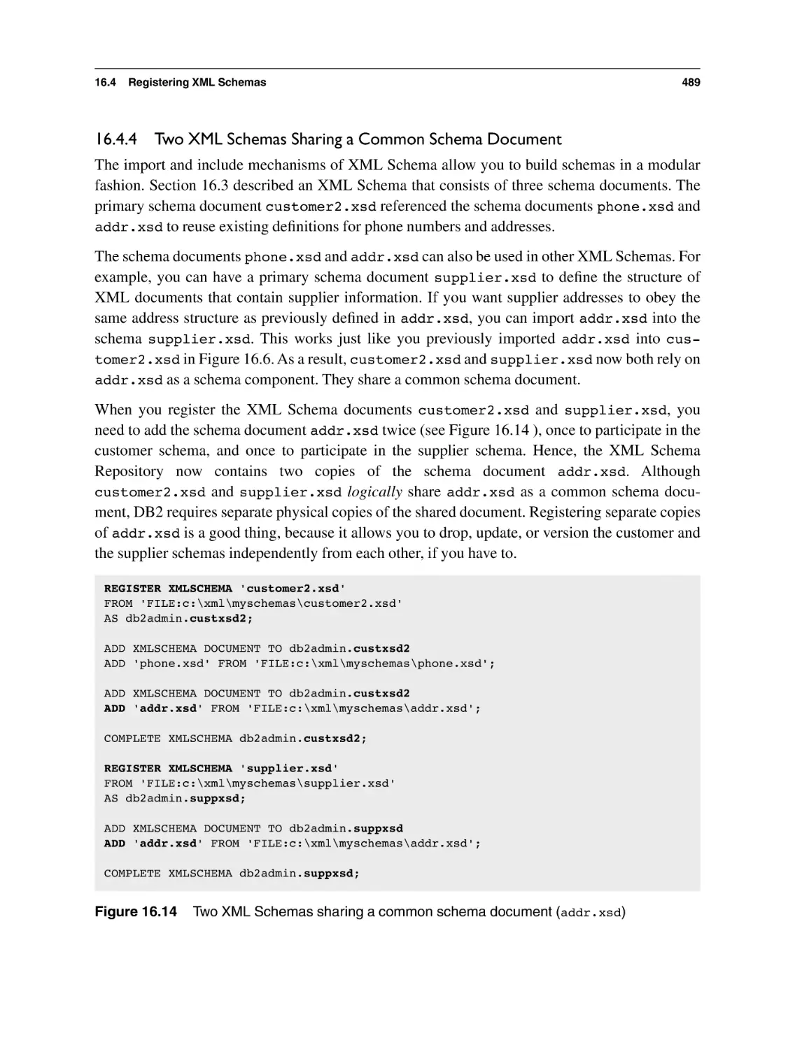 16.4.4 Two XML Schemas Sharing a Common Schema Document