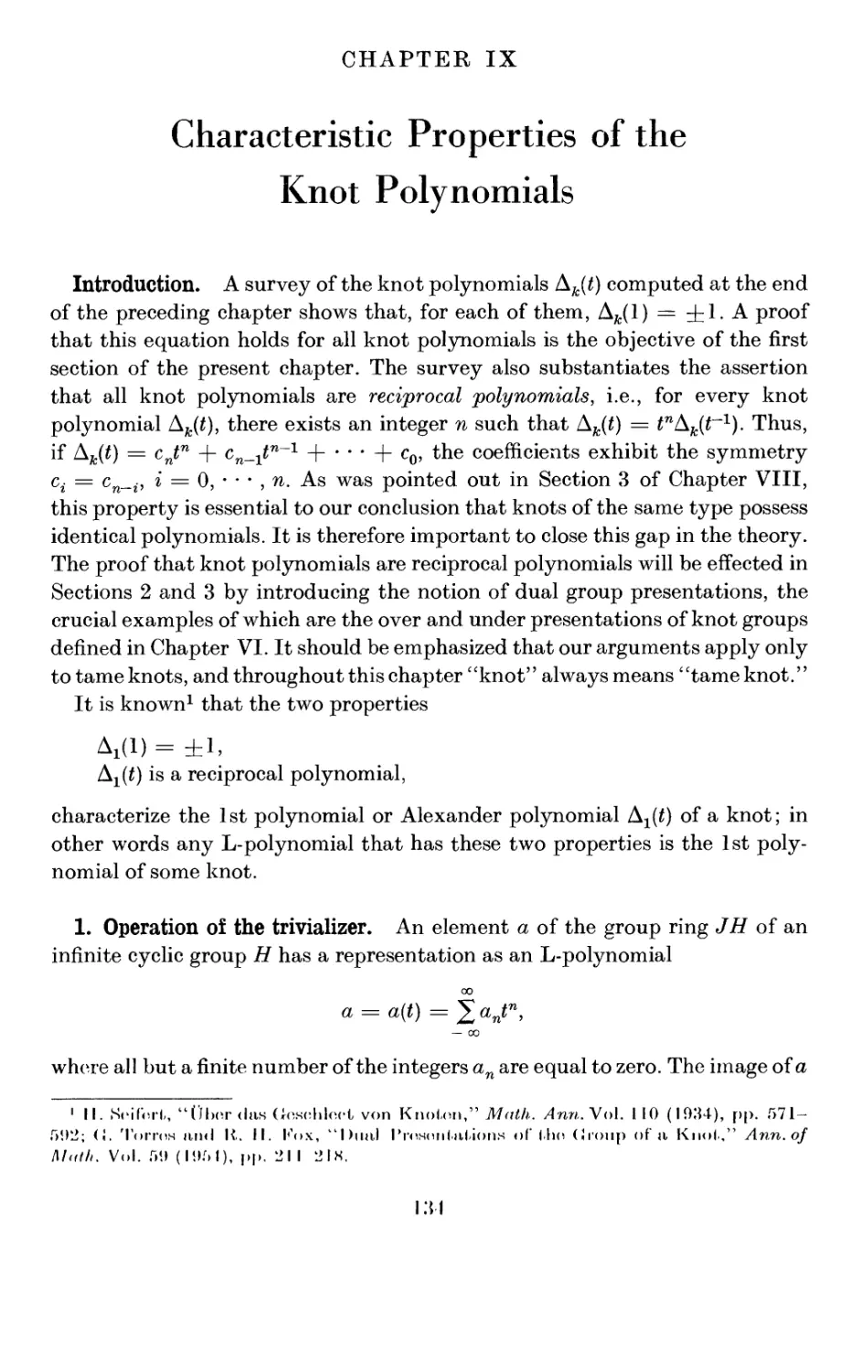IX Characteristic Properties of the Knot Polynomials
1. Operation of the trivializer
