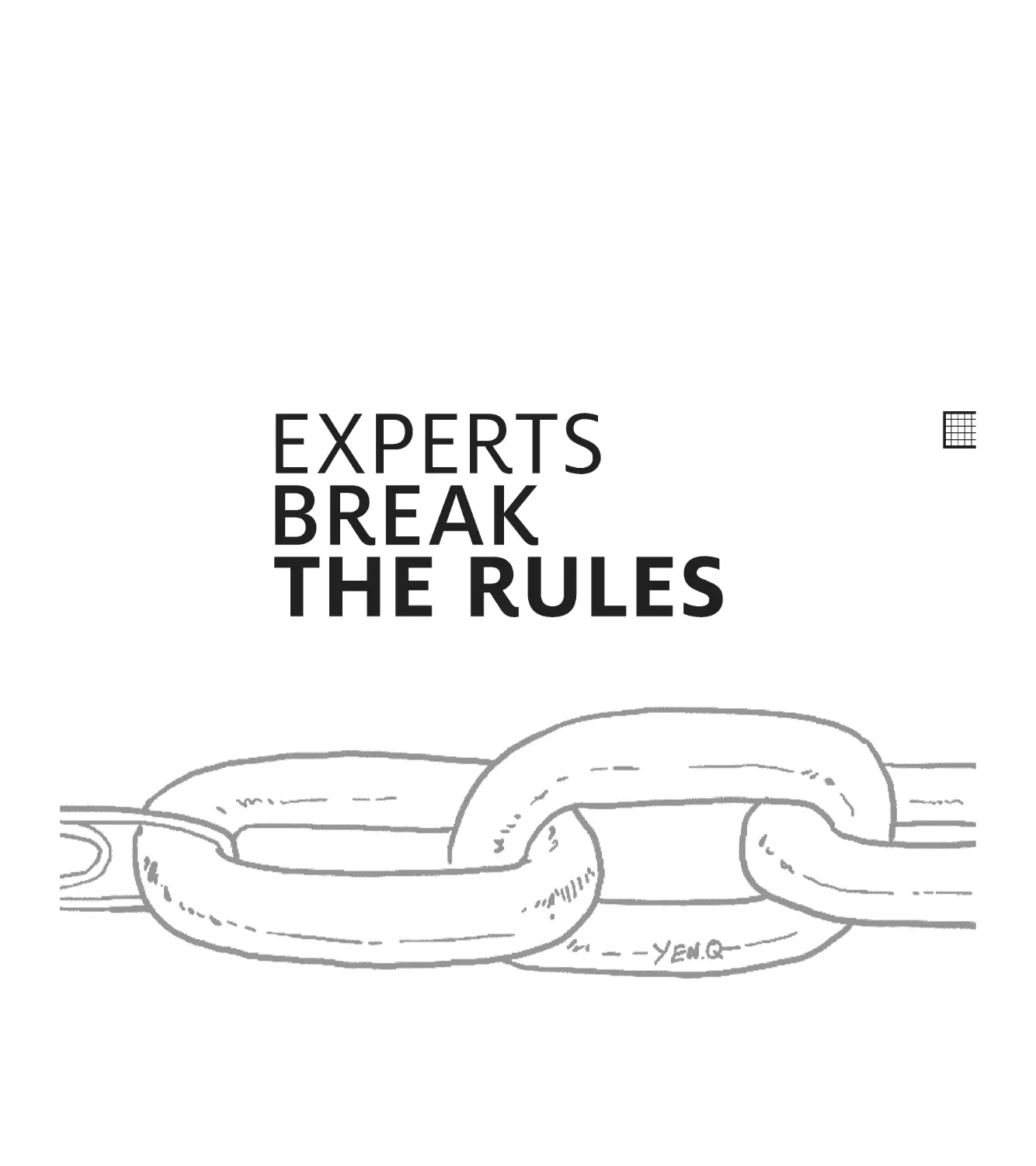 Experts Break the Rules