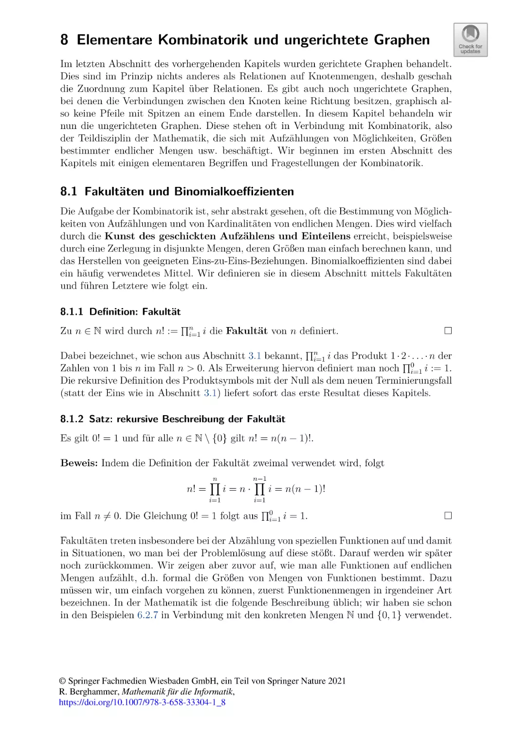 8 Elementare Kombinatorik und ungerichtete Graphen
8.1 Fakultäten und Binomialkoeffizienten
8.1.1 Definition
8.1.2 Satz