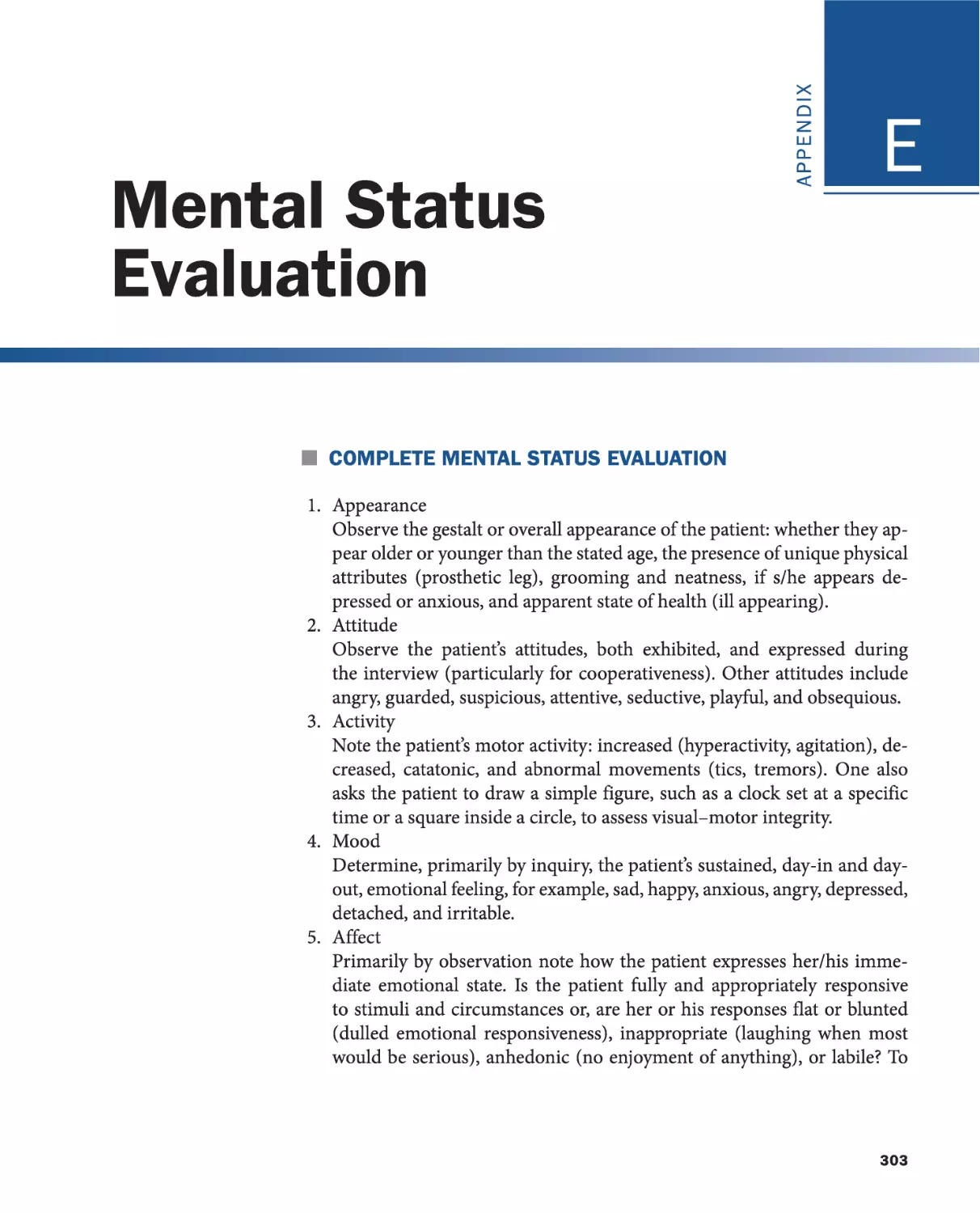 Appendix E Mental Status Evaluation