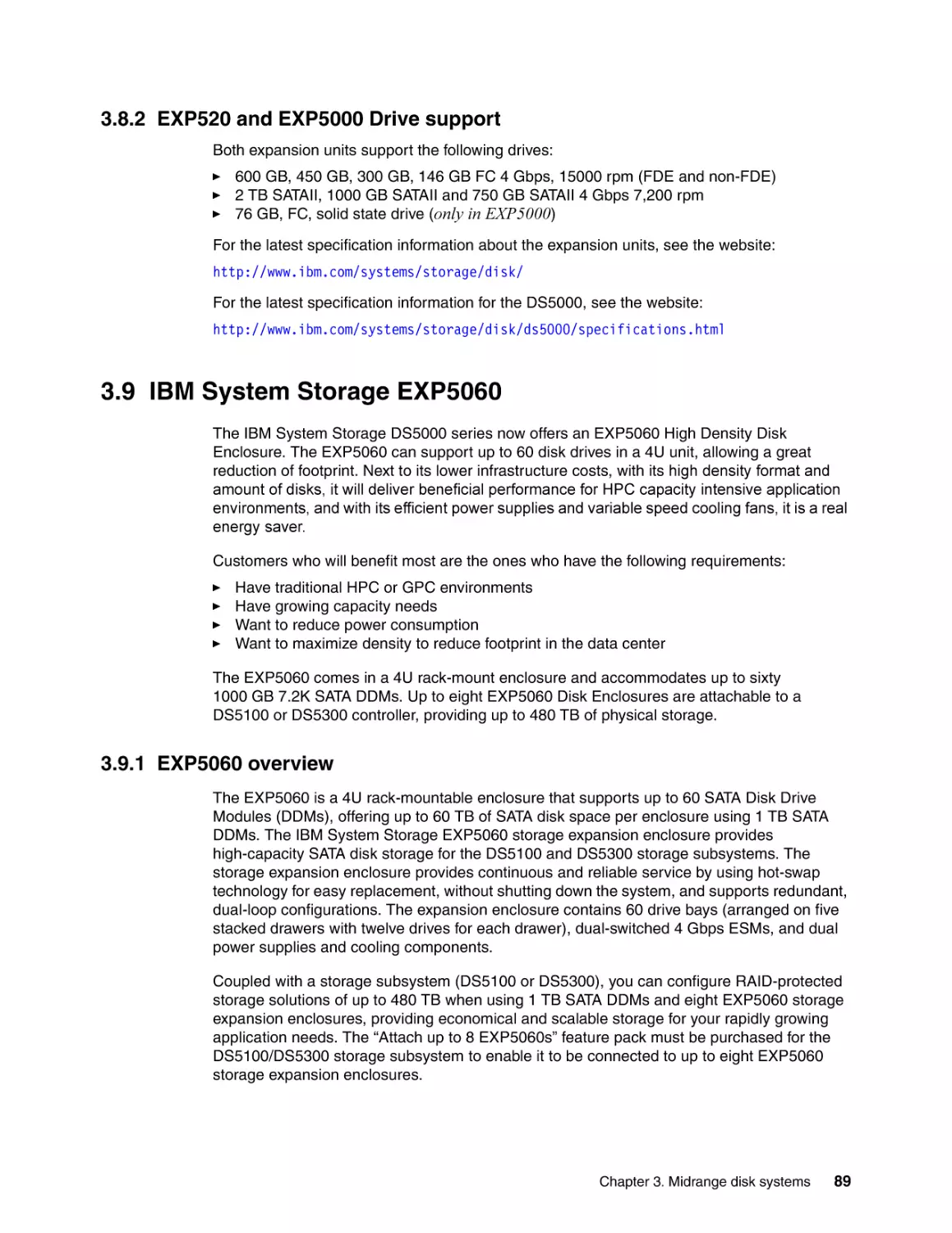 3.8.2 EXP520 and EXP5000 Drive support
3.9 IBM System Storage EXP5060
3.9.1 EXP5060 overview
