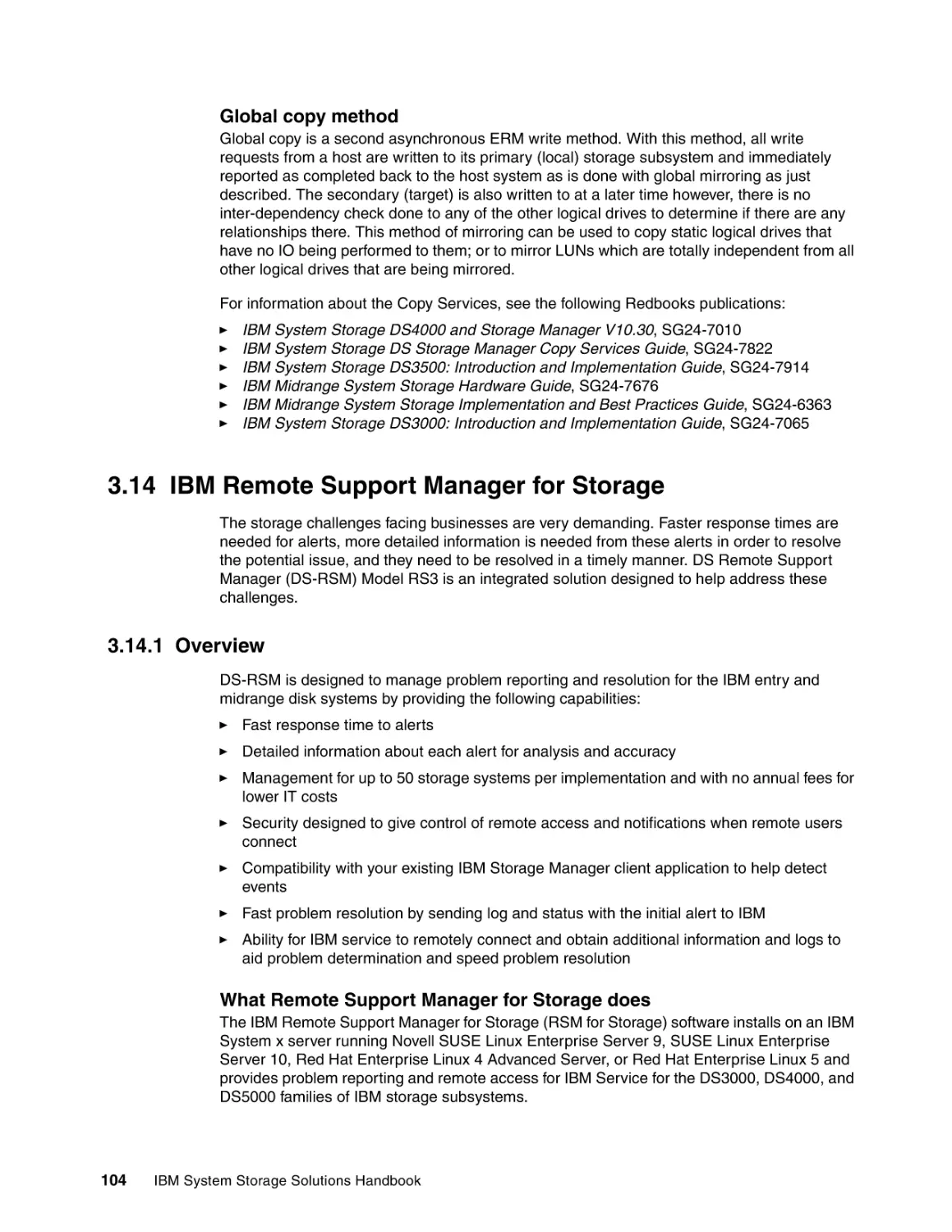 3.14 IBM Remote Support Manager for Storage
3.14.1 Overview