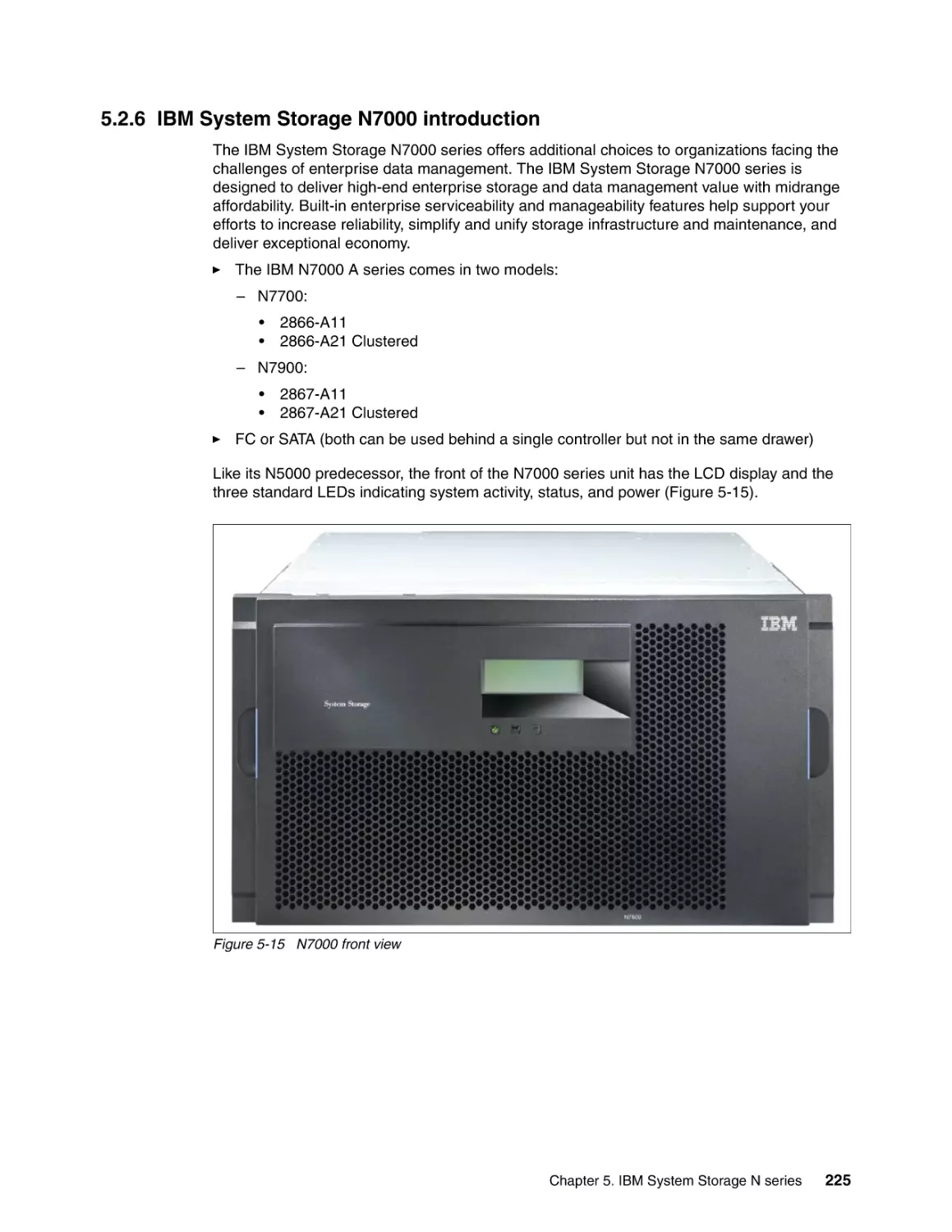 5.2.6 IBM System Storage N7000 introduction