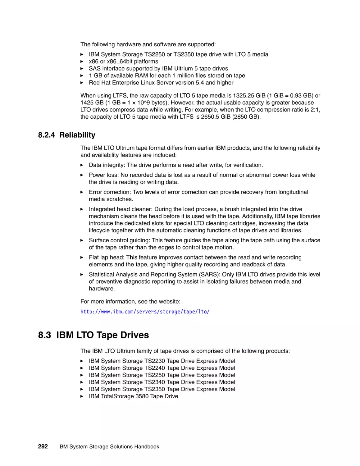 8.2.4 Reliability
8.3 IBM LTO Tape Drives