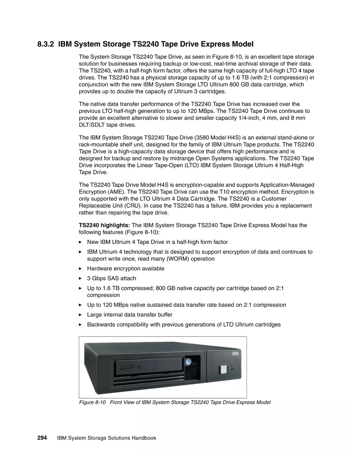 8.3.2 IBM System Storage TS2240 Tape Drive Express Model