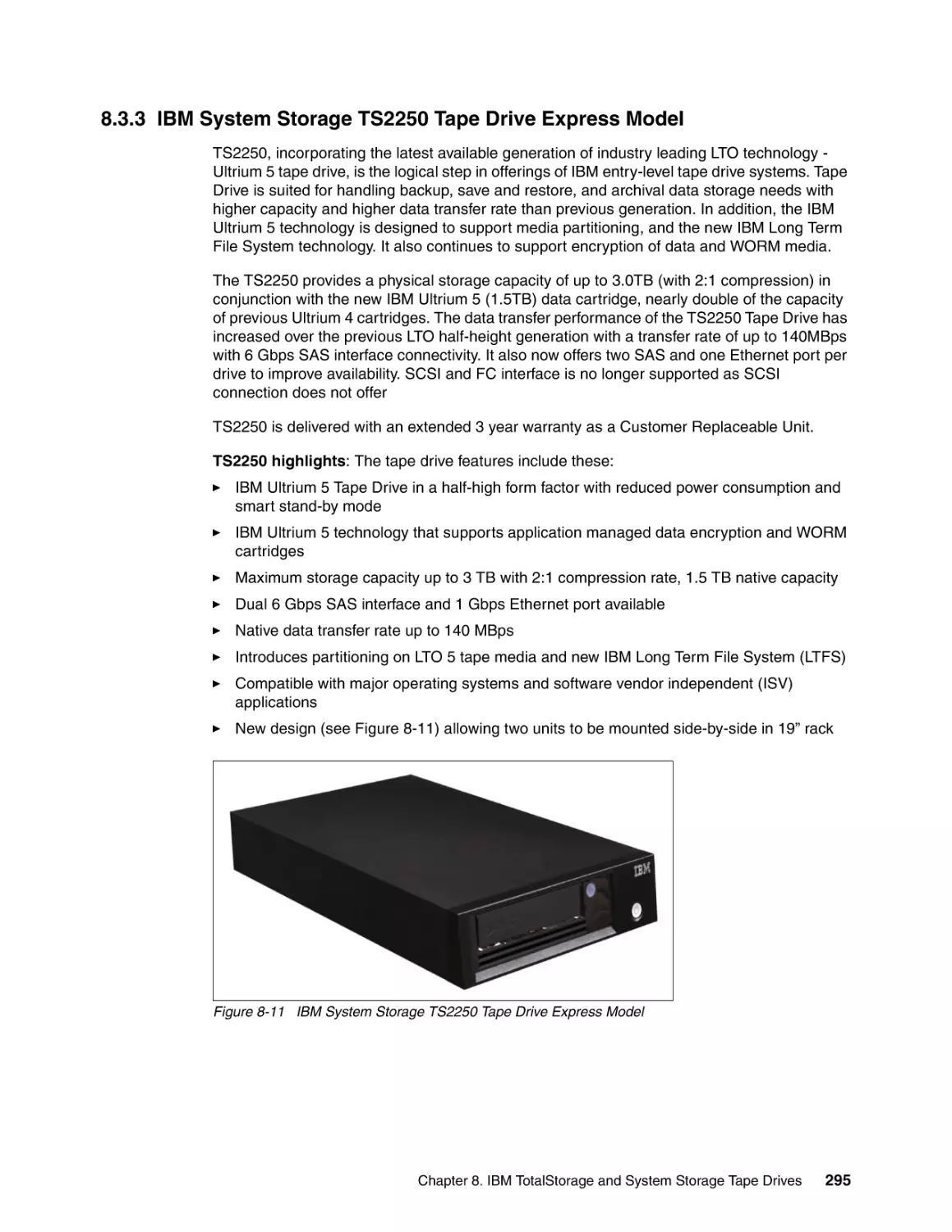 8.3.3 IBM System Storage TS2250 Tape Drive Express Model