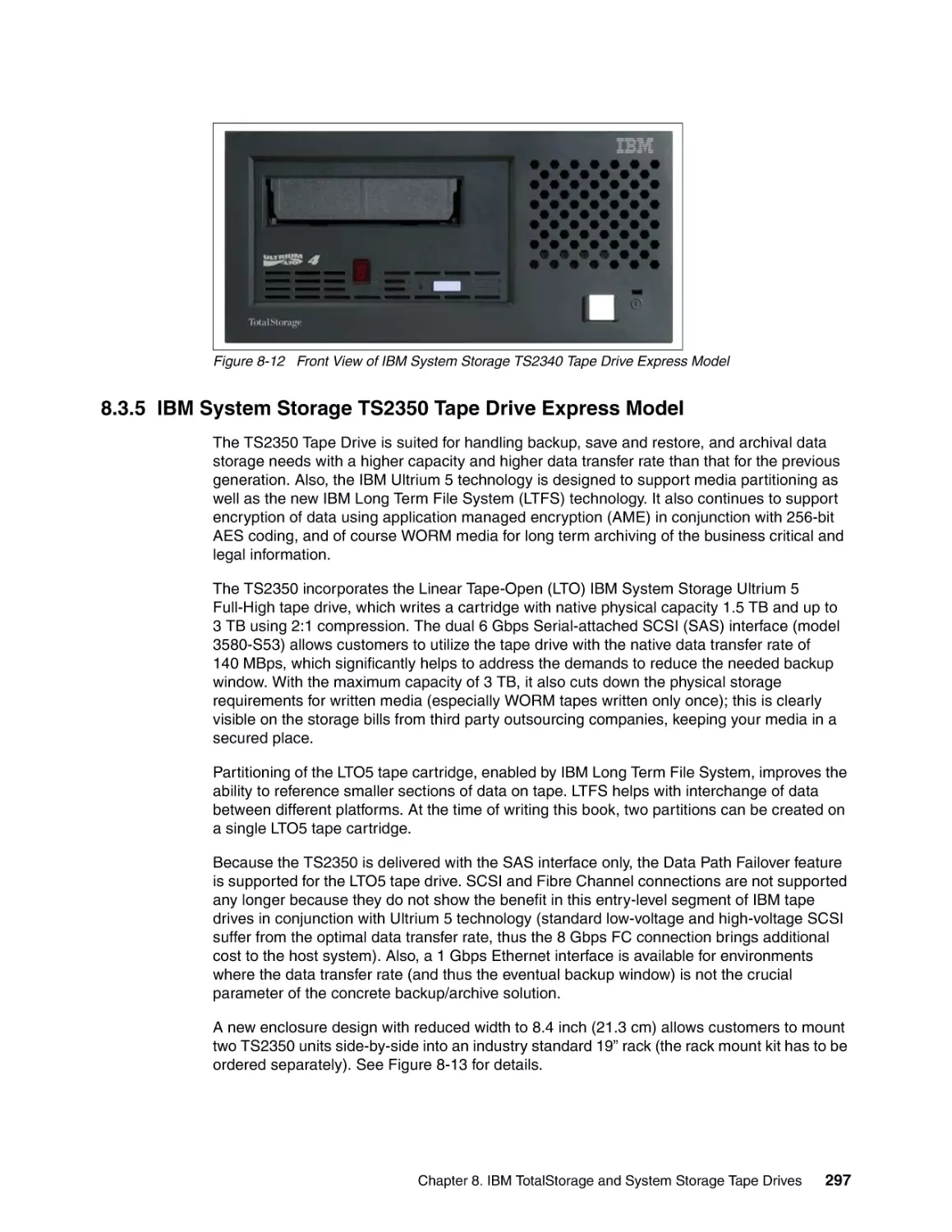 8.3.5 IBM System Storage TS2350 Tape Drive Express Model