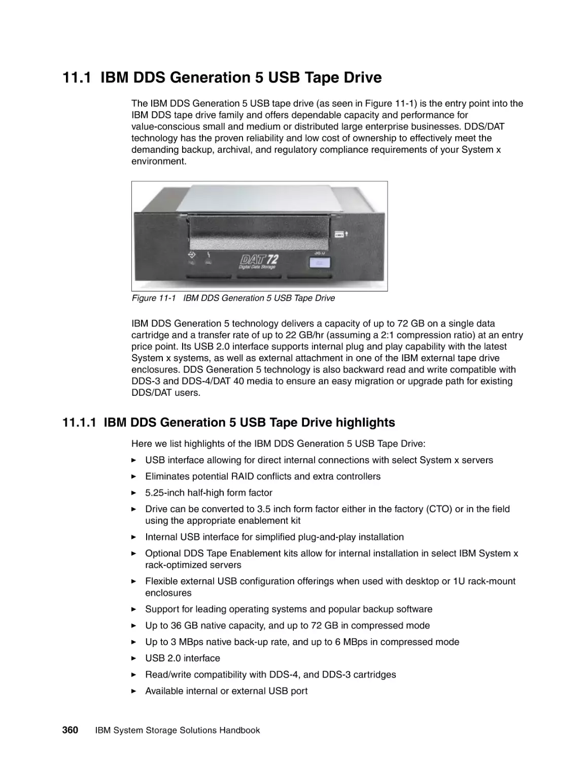 11.1 IBM DDS Generation 5 USB Tape Drive
11.1.1 IBM DDS Generation 5 USB Tape Drive highlights