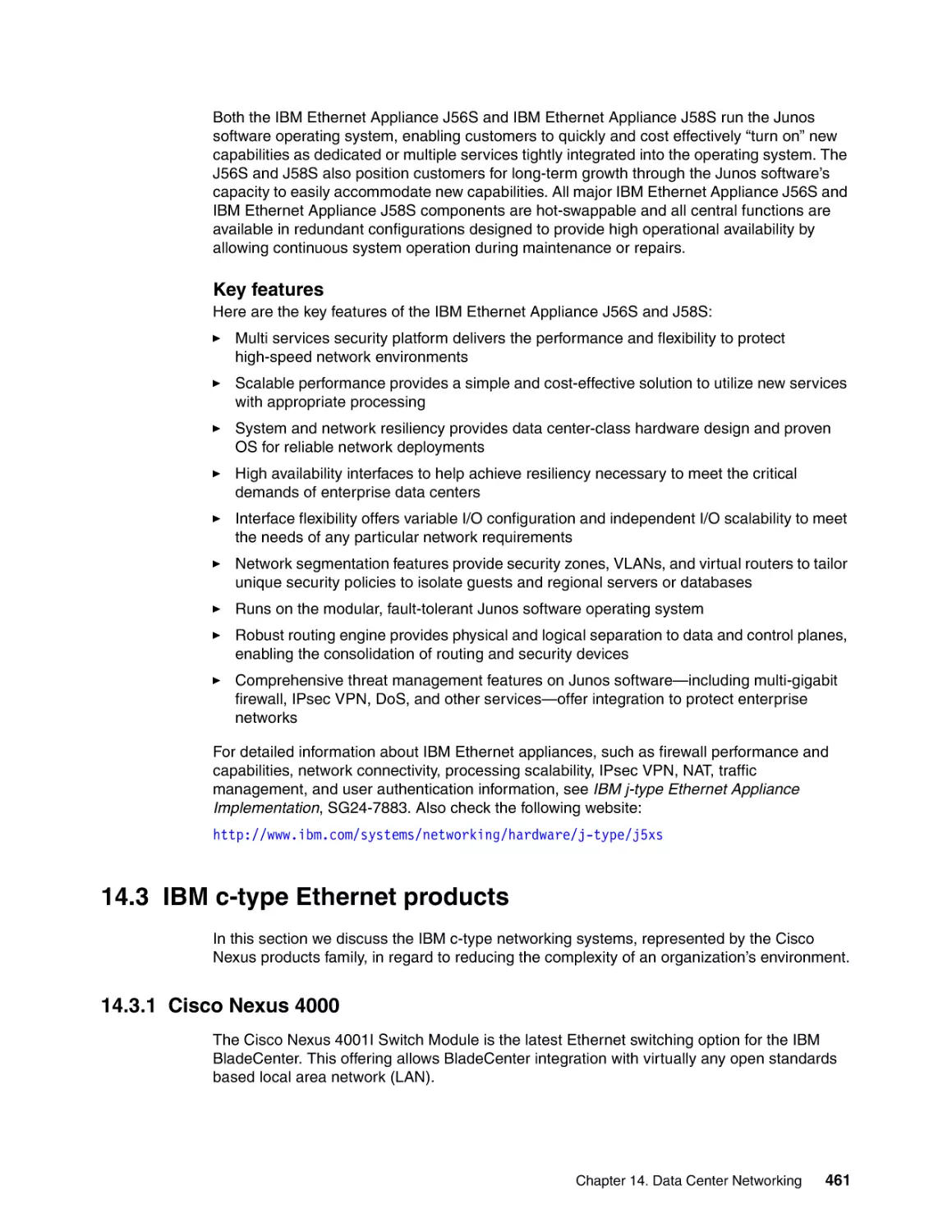 14.3 IBM c-type Ethernet products
14.3.1 Cisco Nexus 4000