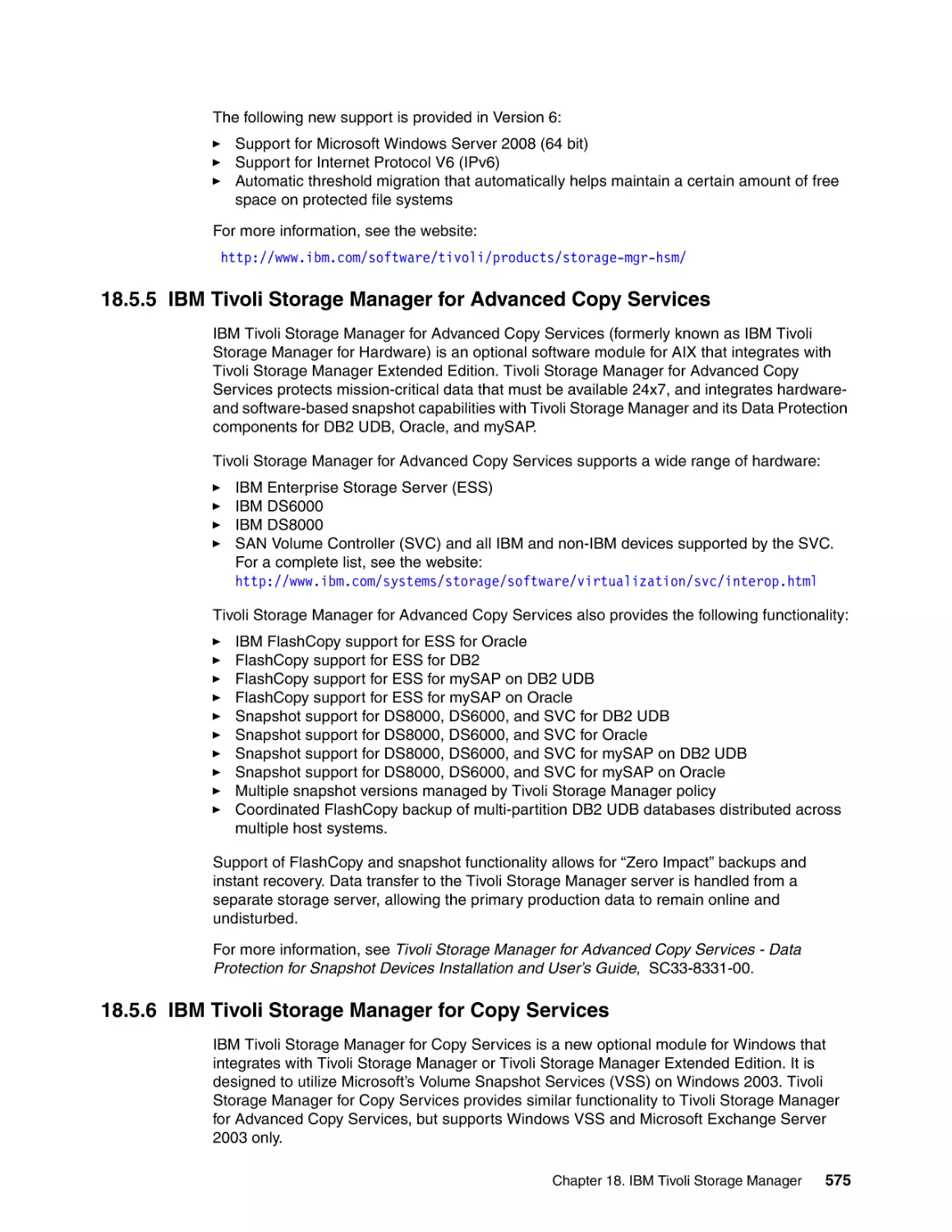 18.5.5 IBM Tivoli Storage Manager for Advanced Copy Services
18.5.6 IBM Tivoli Storage Manager for Copy Services