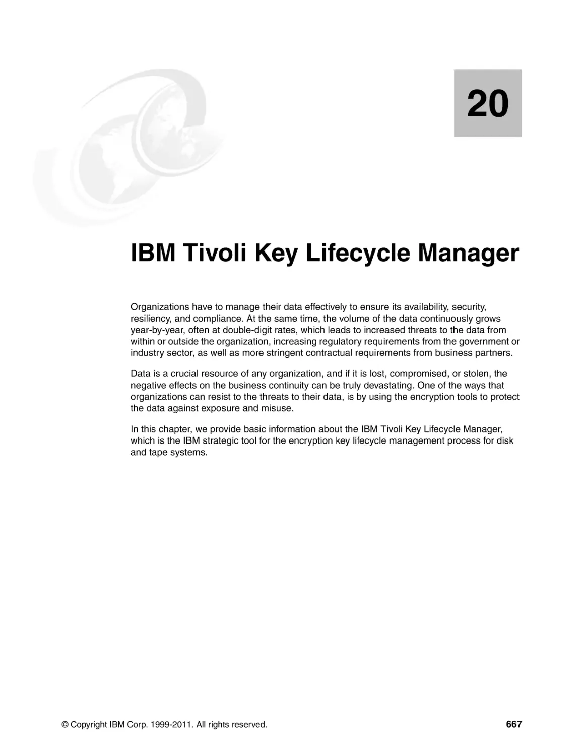 Chapter 20. IBM Tivoli Key Lifecycle Manager