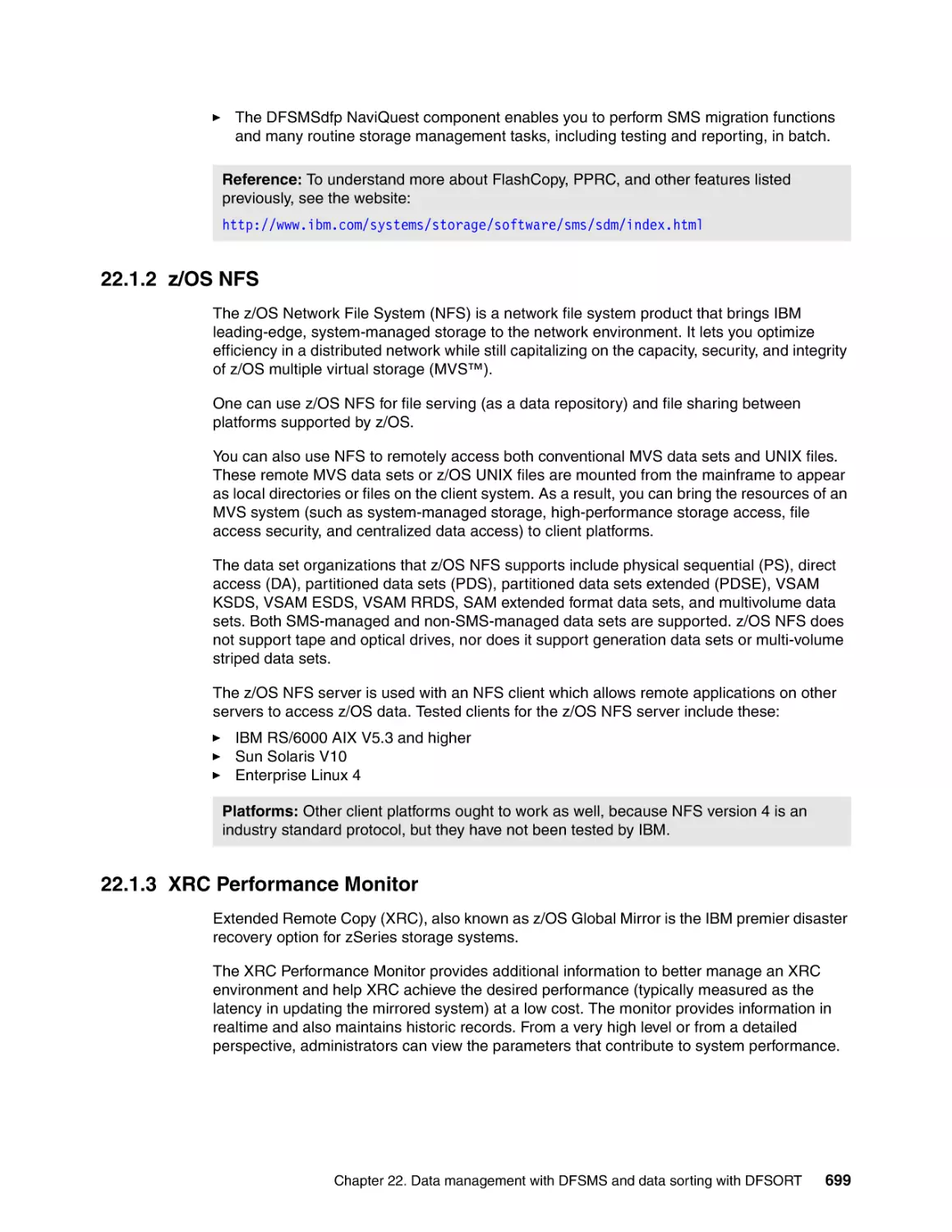 22.1.2 z/OS NFS
22.1.3 XRC Performance Monitor