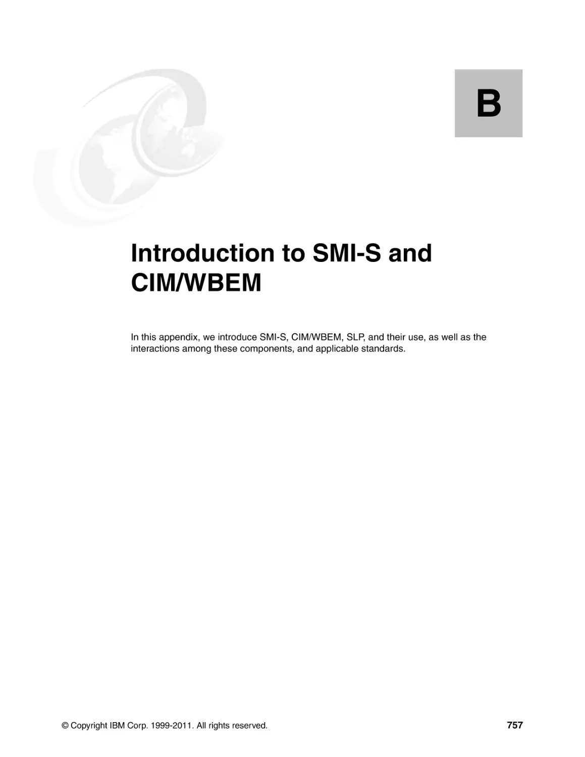 Appendix B. Introduction to SMI-S and CIM/WBEM