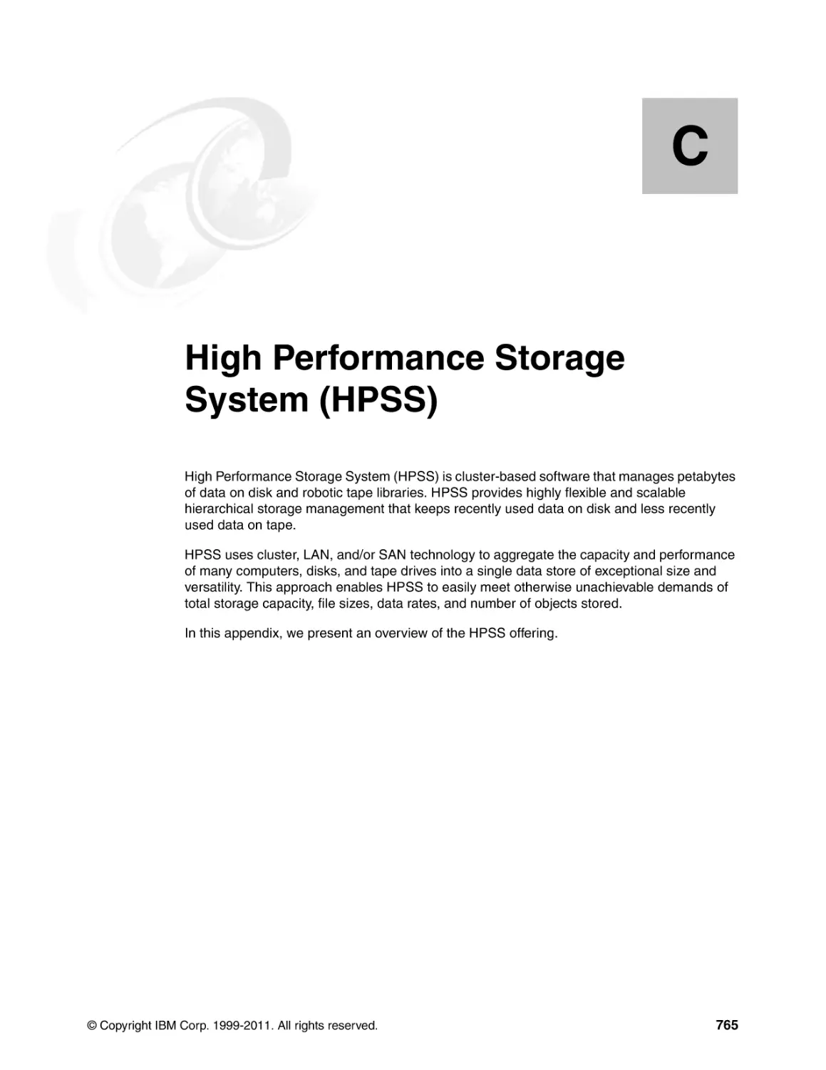 Appendix C. High Performance Storage System (HPSS)