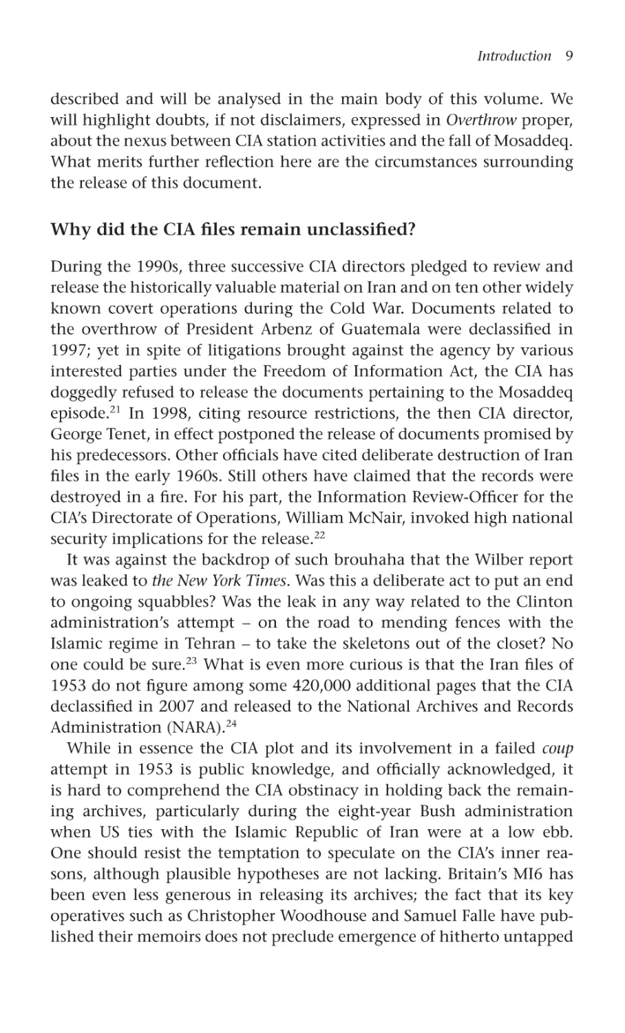 Why did the CIA files remain unclassified?
