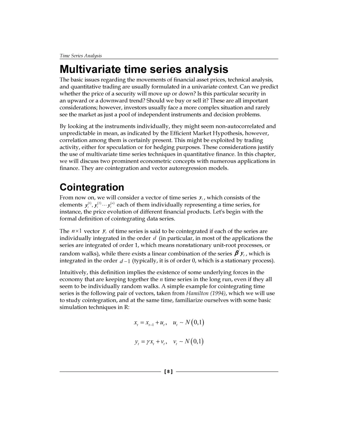 Multivariate time series analysis
Cointegration