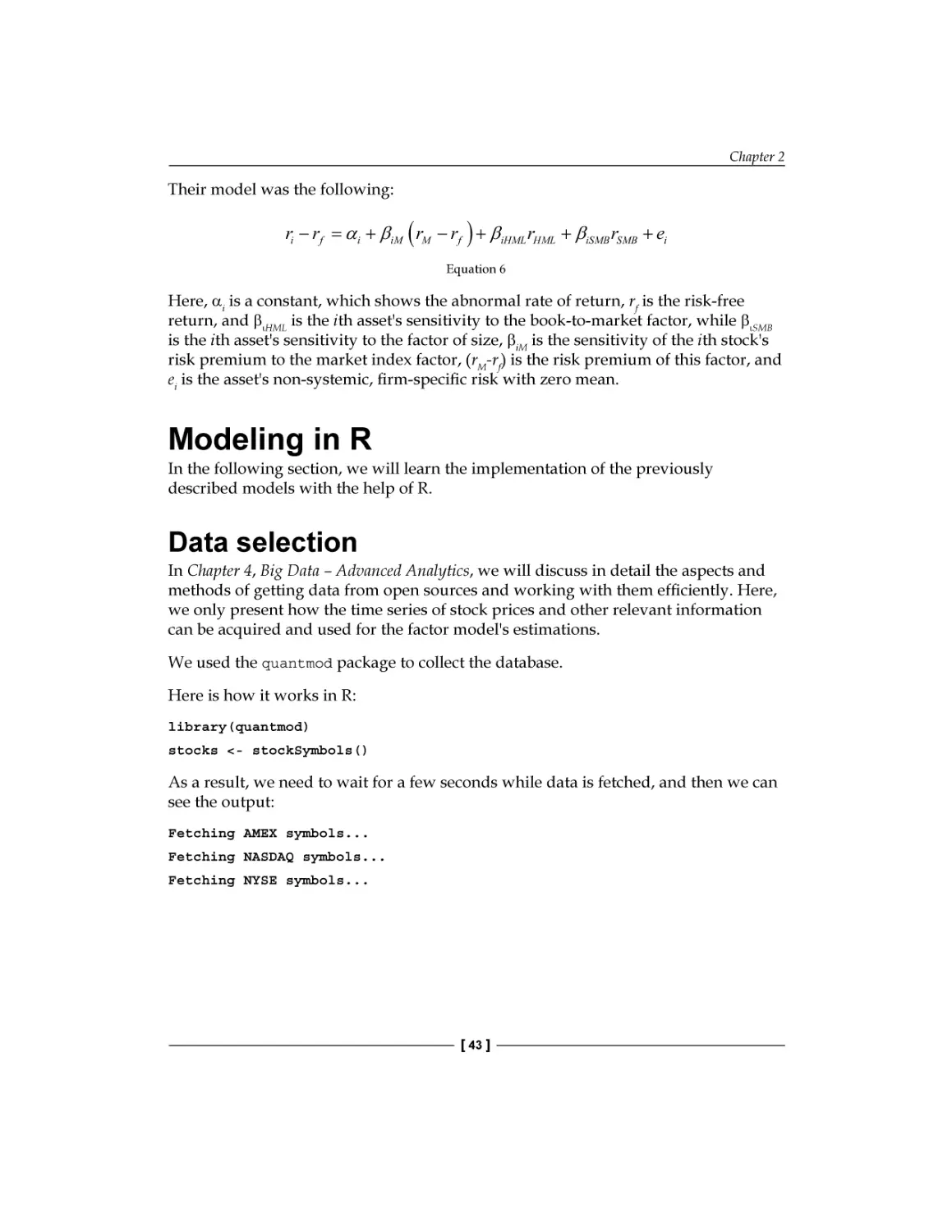 Modeling in R
Data selection