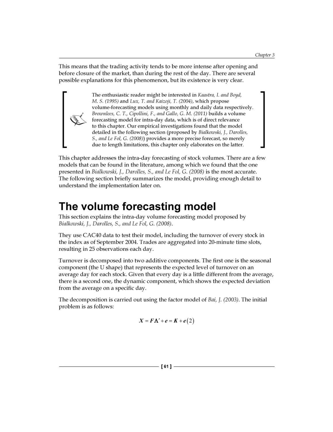 The volume forecasting model