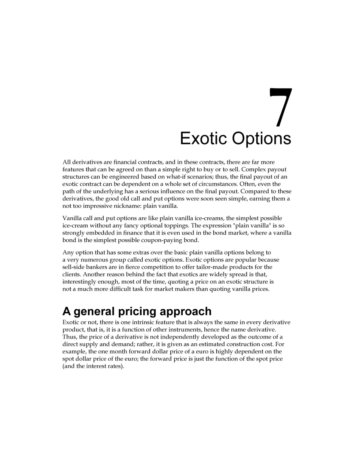 Chapter 7
A general pricing approach