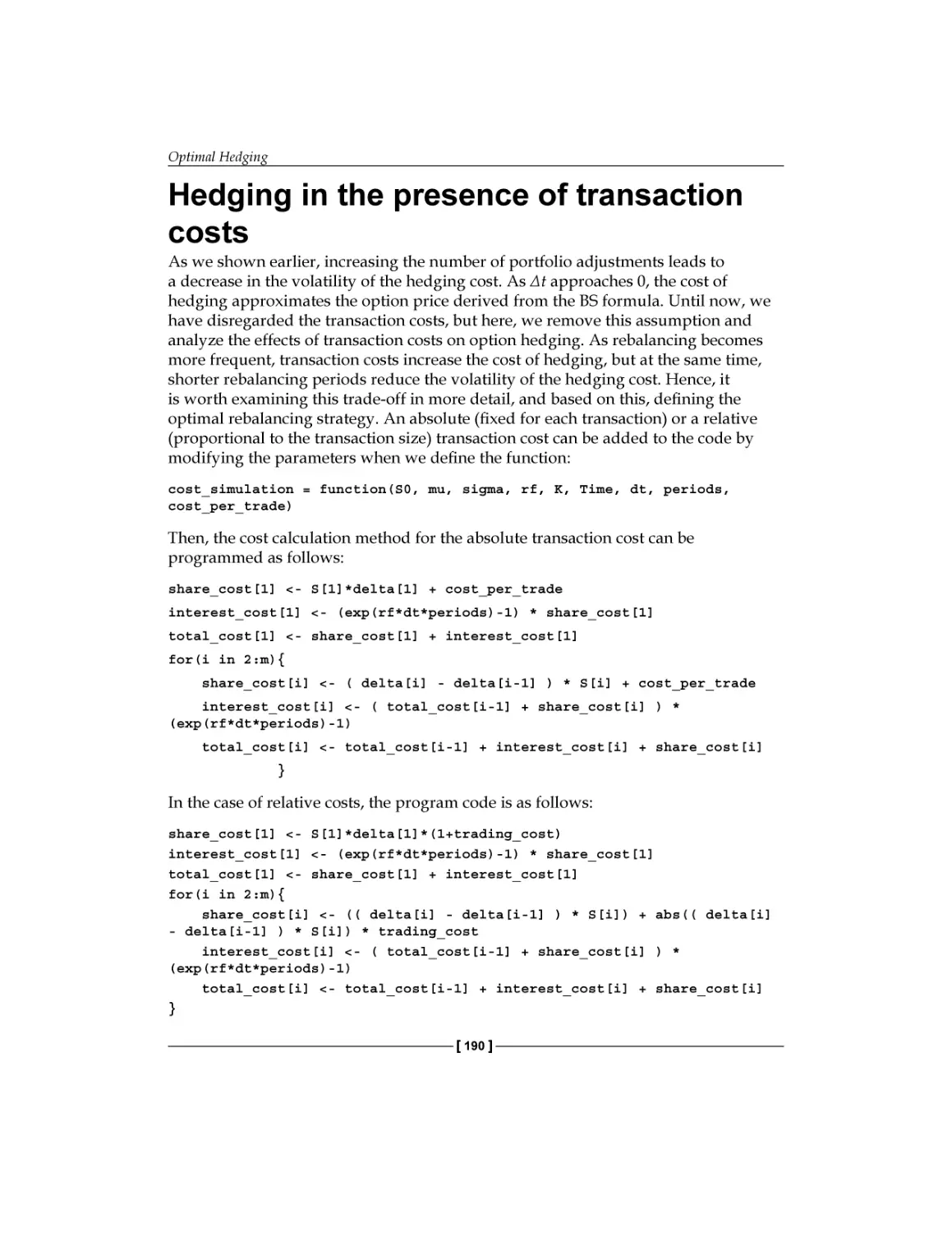 Hedging in the presence of transaction costs