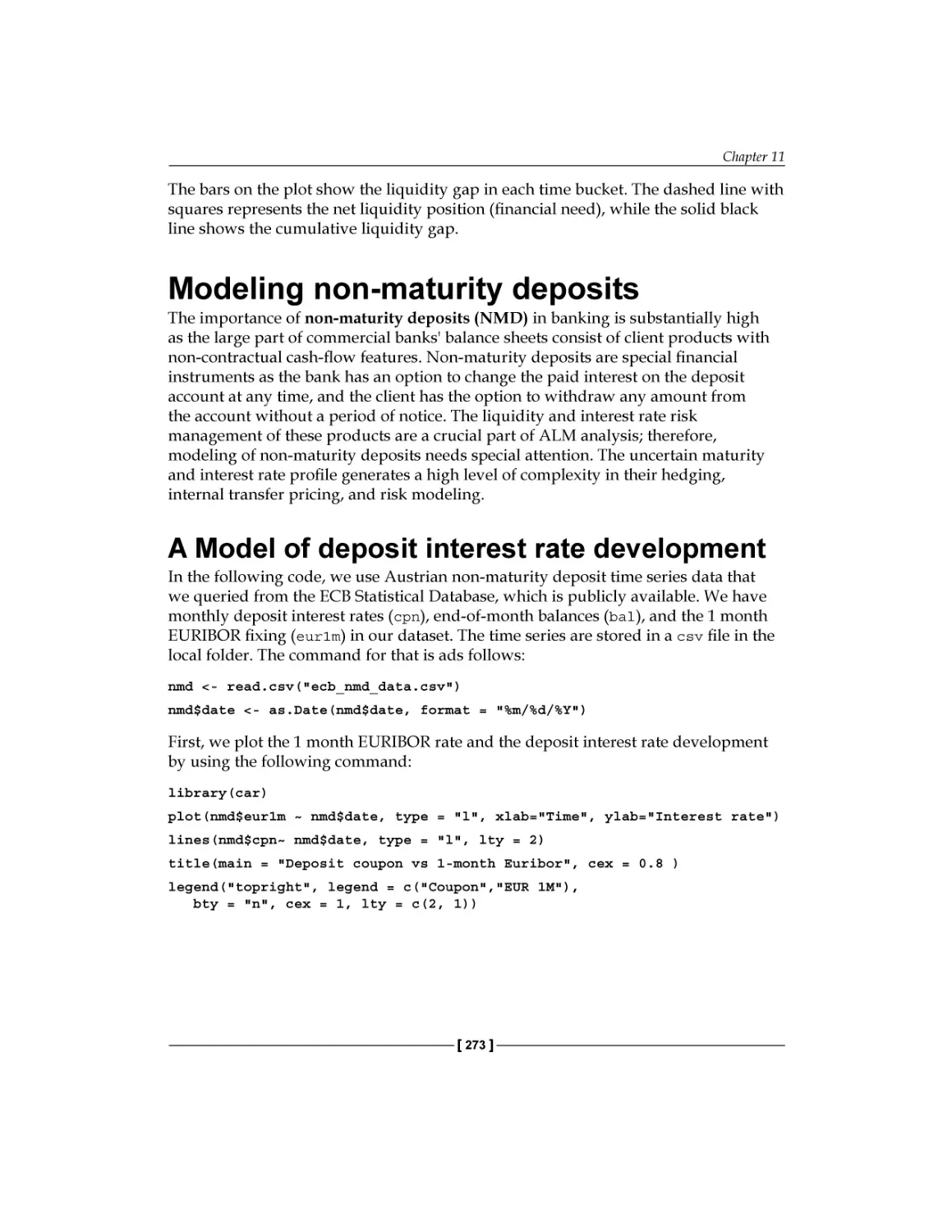 Modeling non-maturity deposits
Model of deposit interest rate development