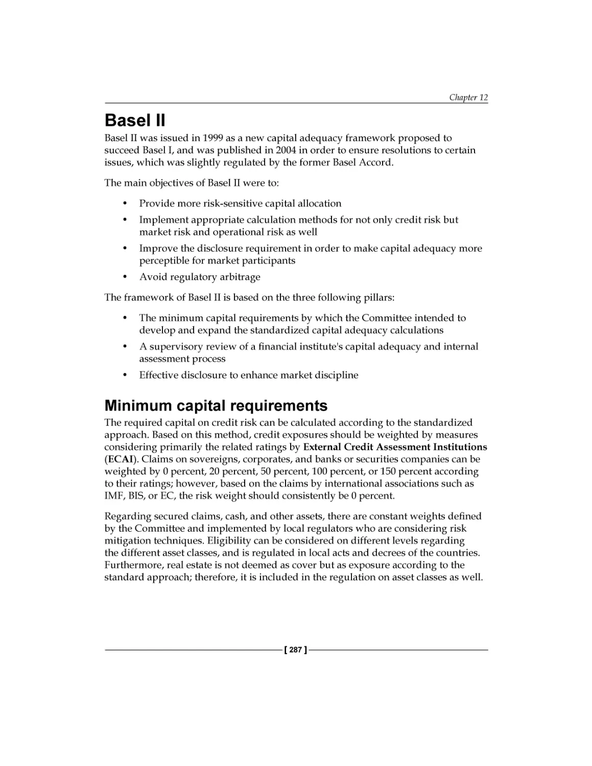 Basel II
Minimum capital requirements