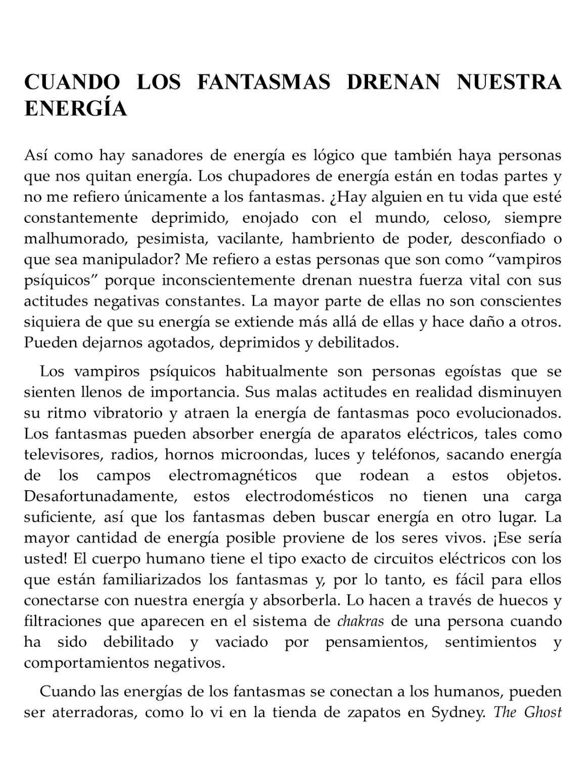 CUANDO LOS FANTASMAS DRENAN NUESTRA ENERGÍA