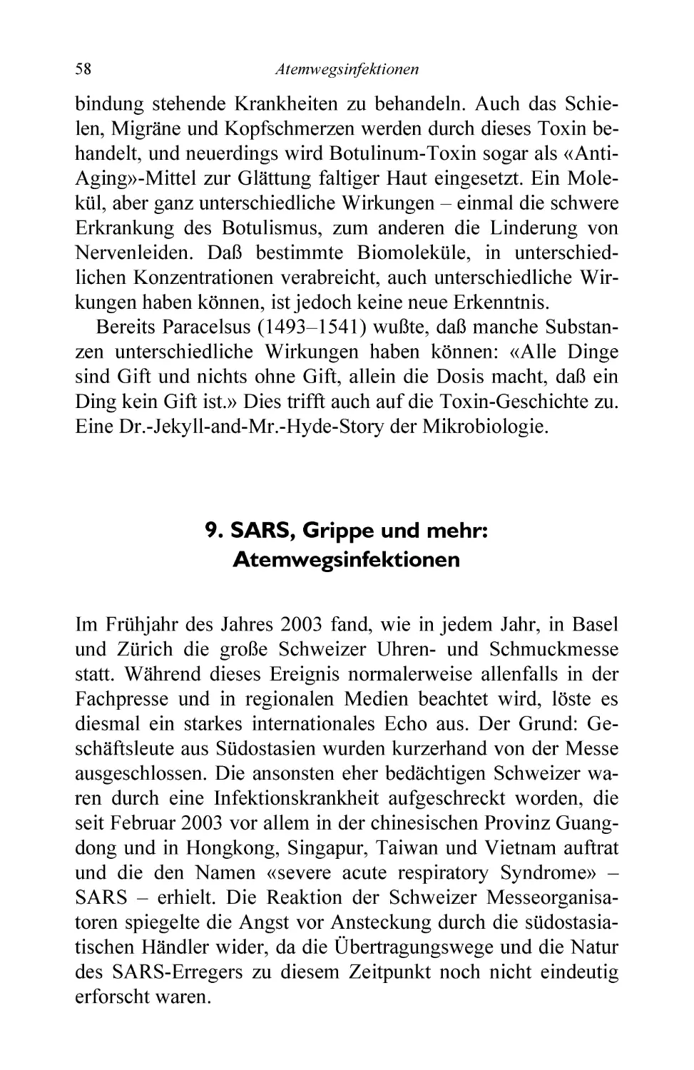 9. SARS, Grippe und mehr