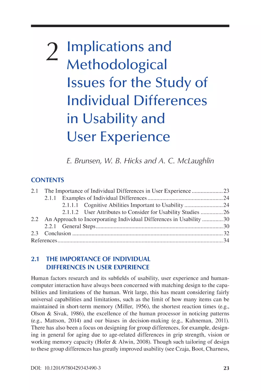 Chapter 2 Implications and Methodological Issues for the Study of Individual Differences in Usability and User Experience
2.1 The Importance of Individual Differences in User Experience