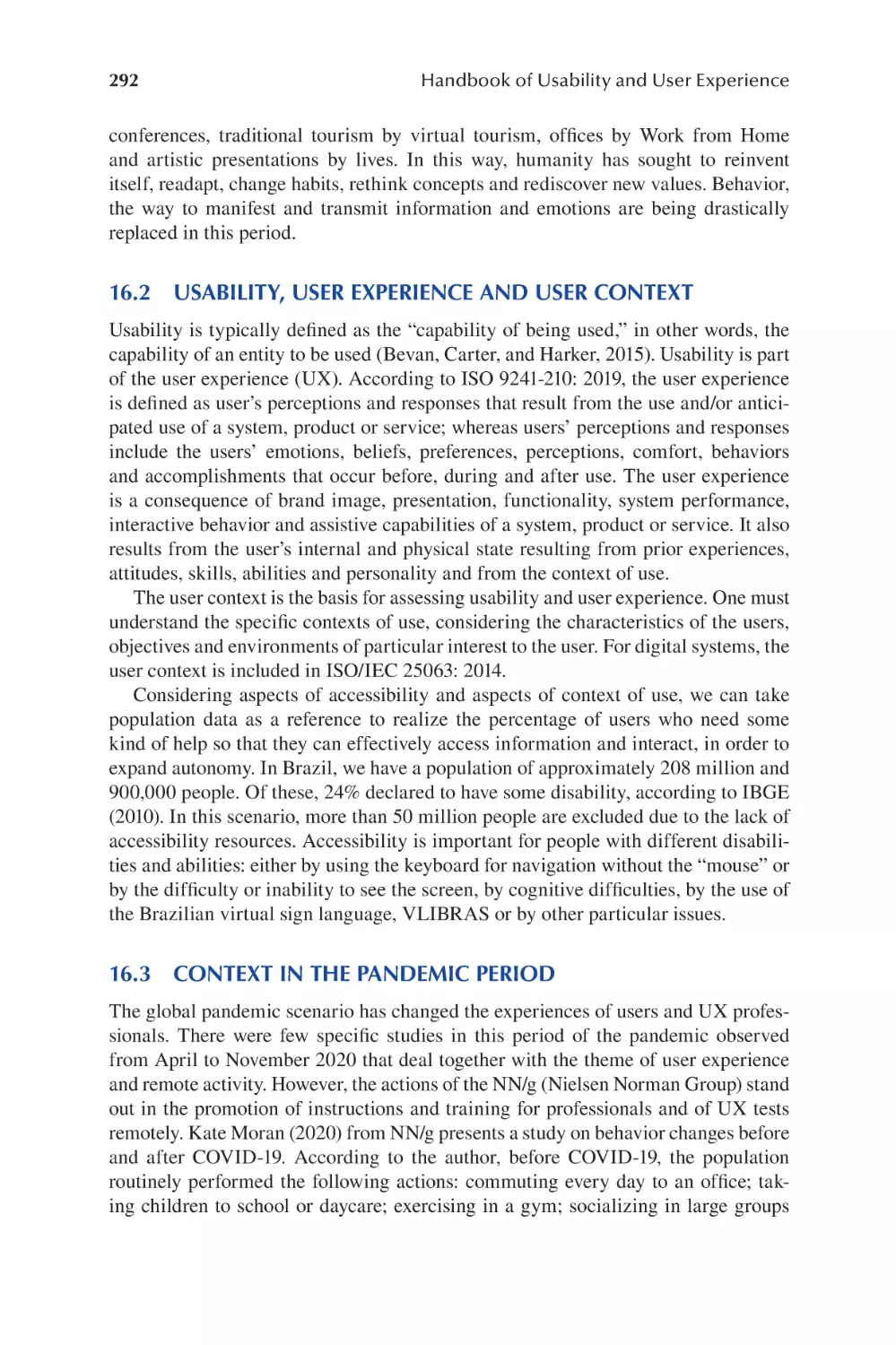 16.2 Usability, User Experience and User Context
16.3 Context in the Pandemic Period