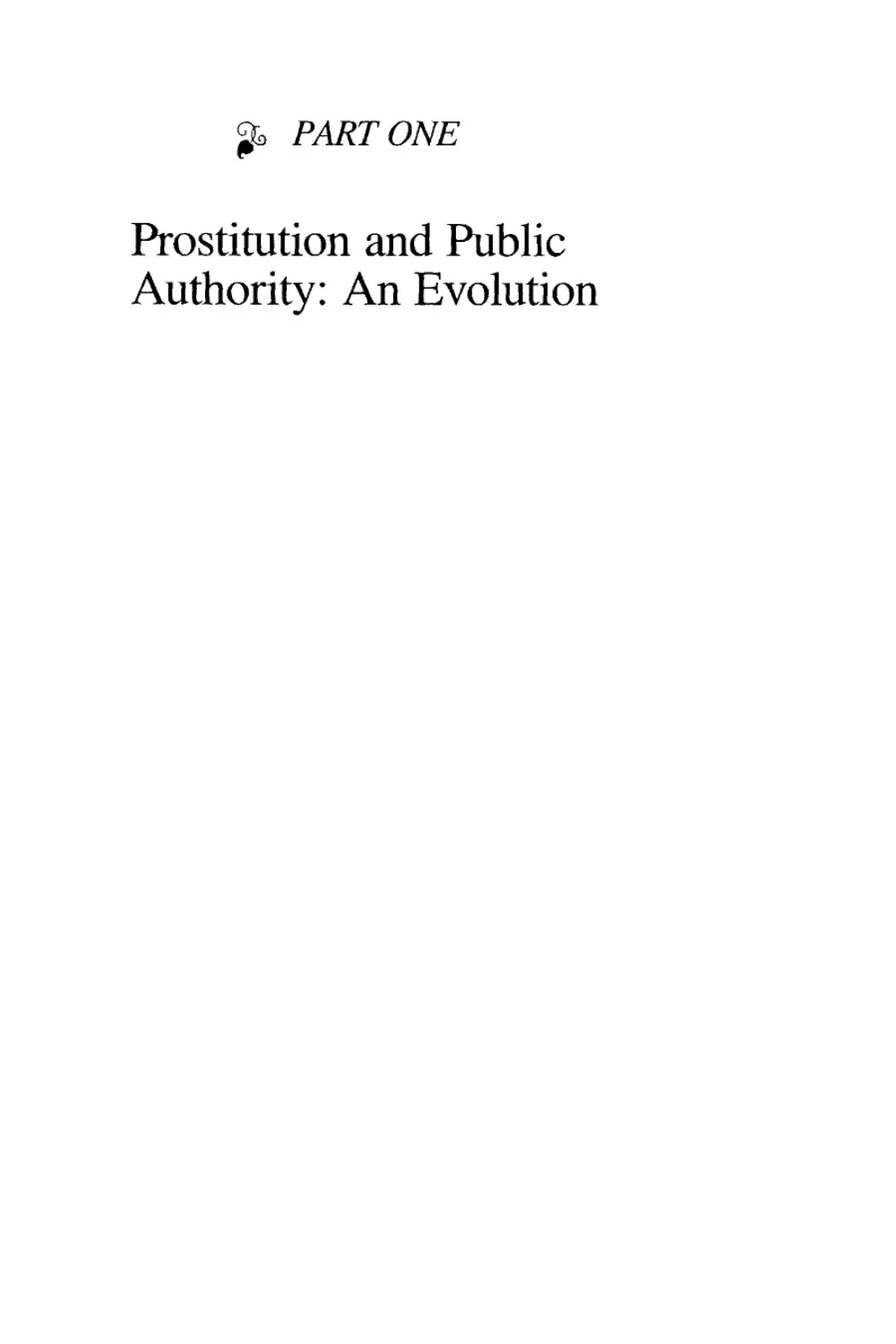 Part One: Prostitution and Public Authority: An Evolution