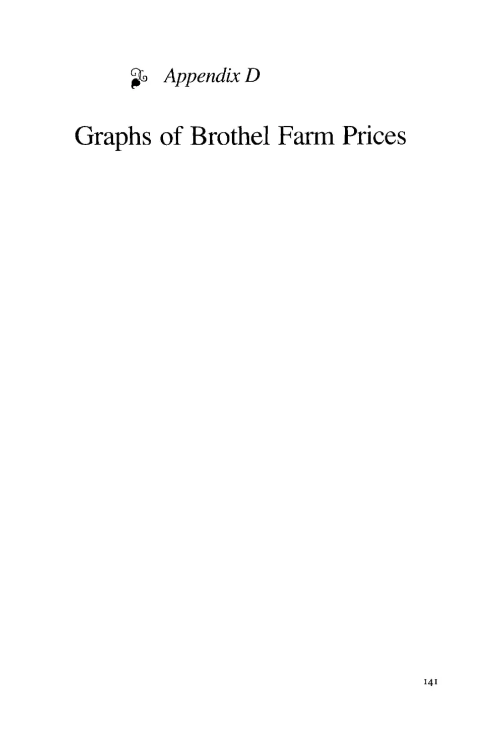 Appendix D: Graphs of Brothel Farm Prices