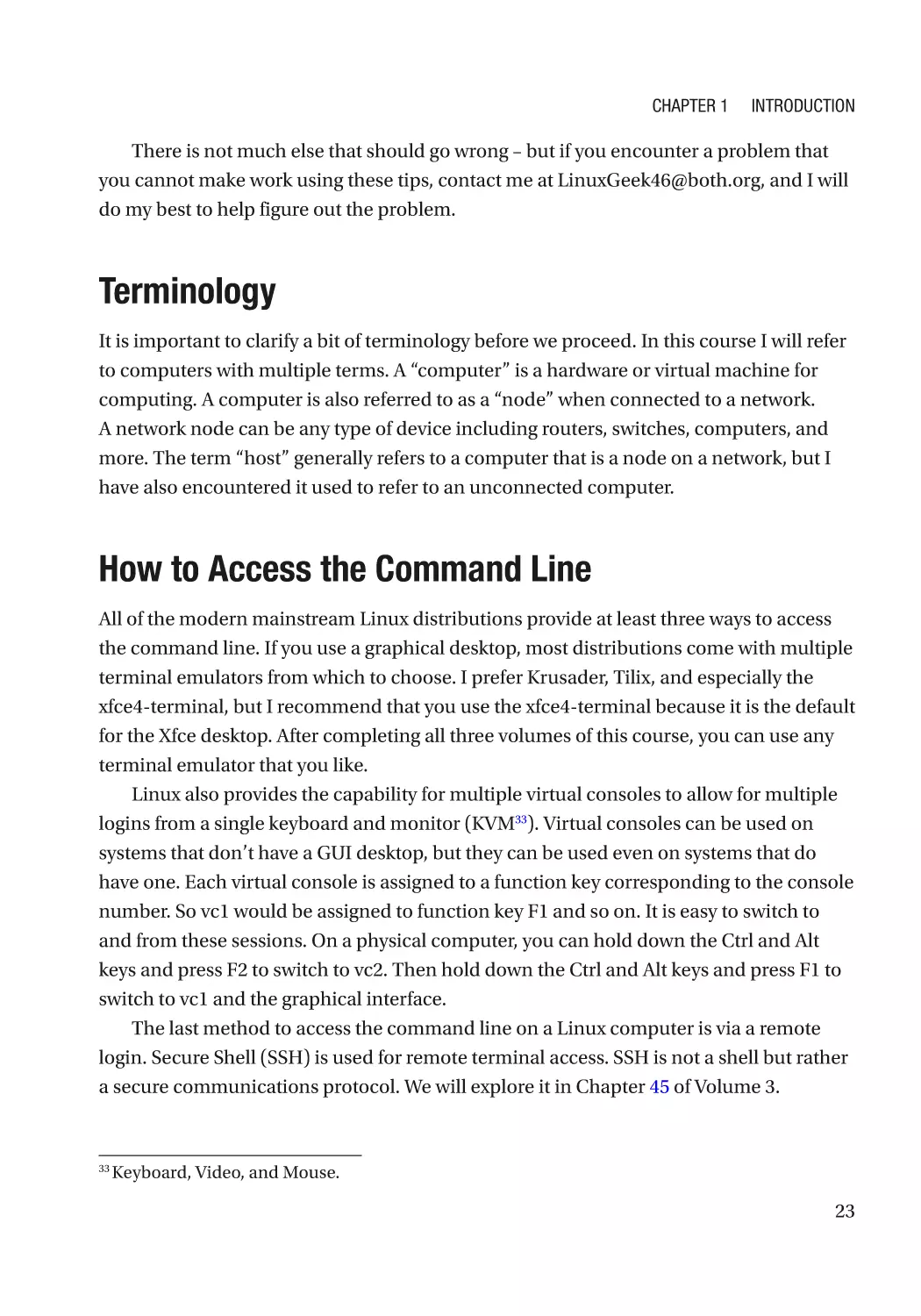 Terminology
How to Access the Command Line