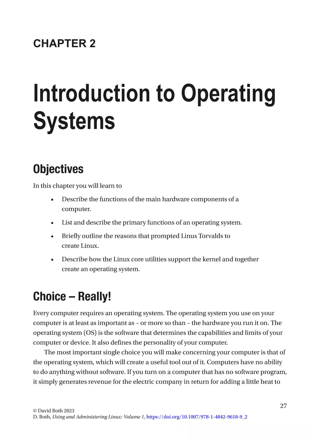 Chapter 2
Objectives
Choice – Really!